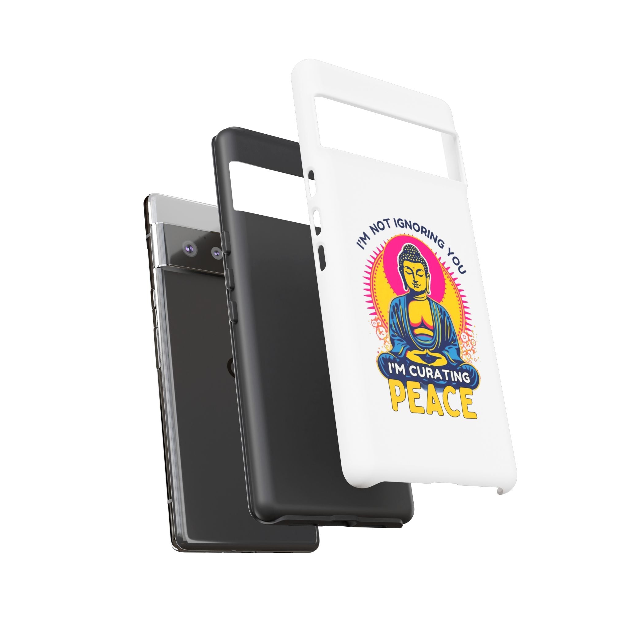 I'm not Ignoring You I'm Curating Peace, Tough Phone Case
