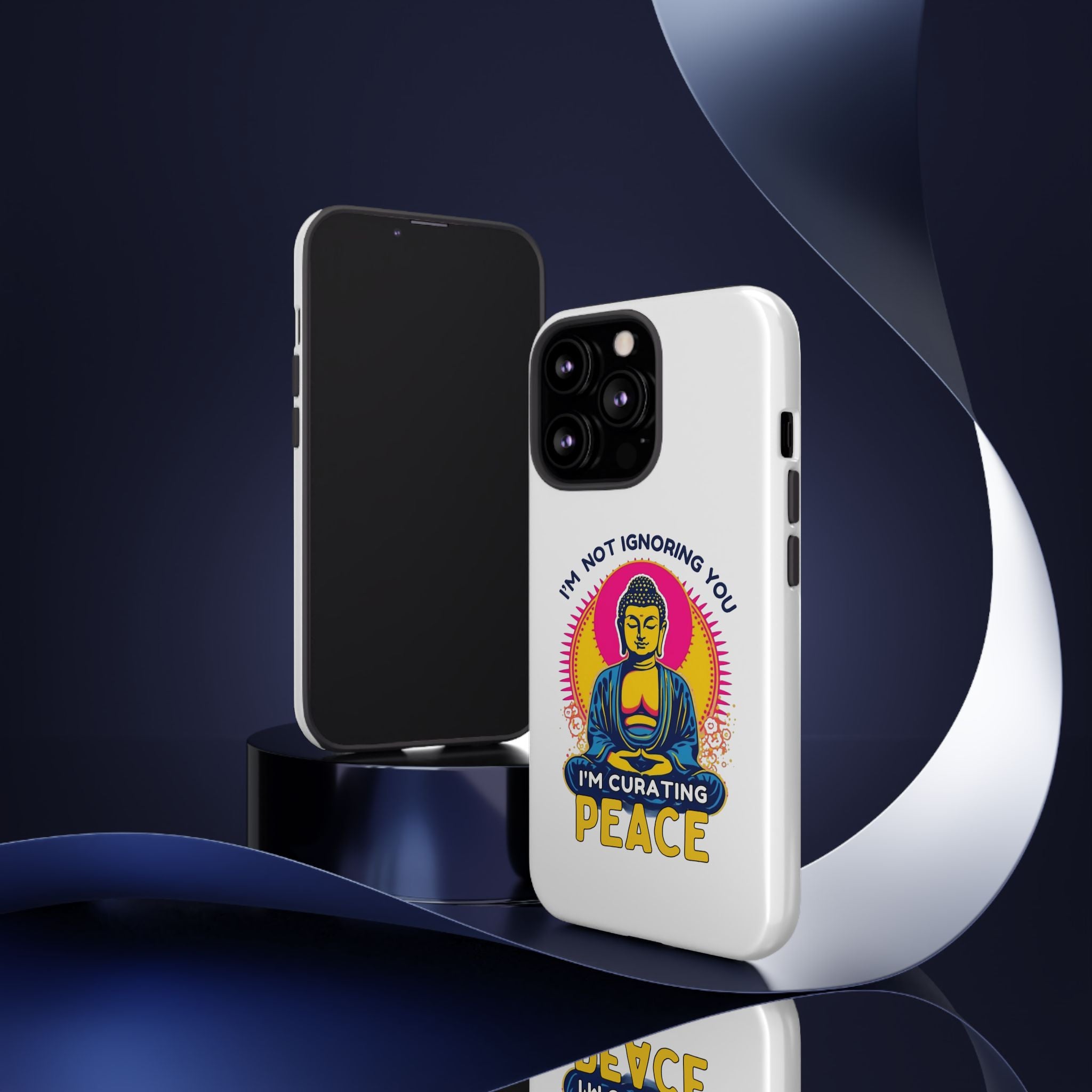 I'm not Ignoring You I'm Curating Peace, Tough Phone Case
