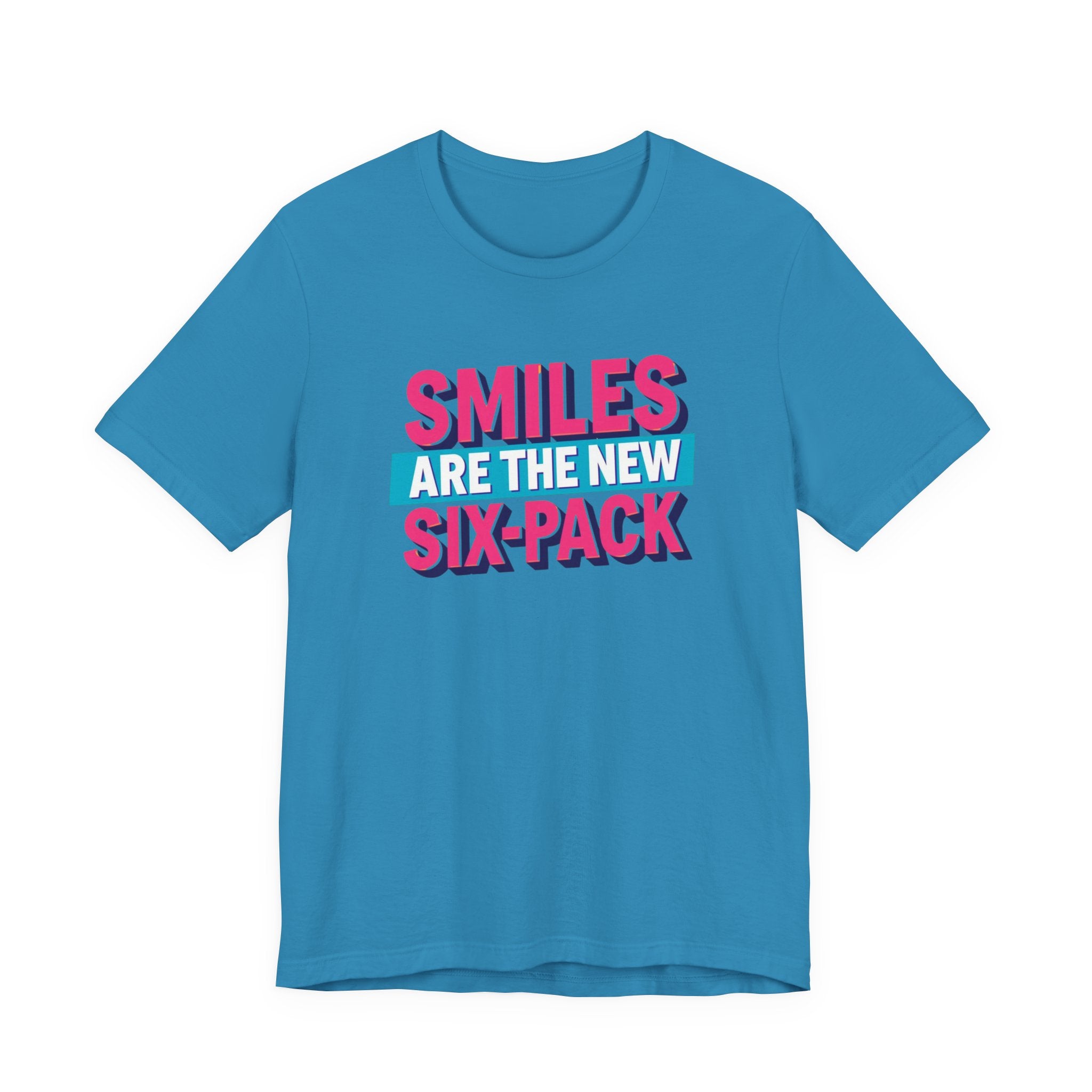 Smiles are the new Six Pack - Unisex Jersey Short Sleeve Tee