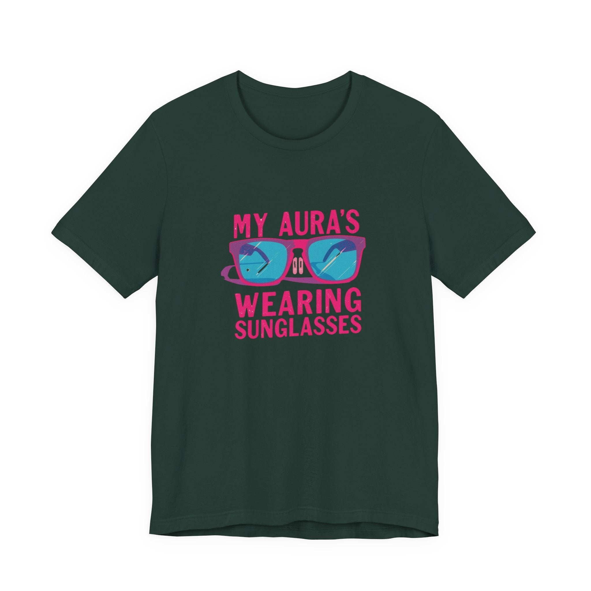 My Aura's Wearing Sunglasses, Unisex Tee, Fun Graphic Shirt, Casual Wear, Gift for Friends, Summer Vibes, Festival Apparel