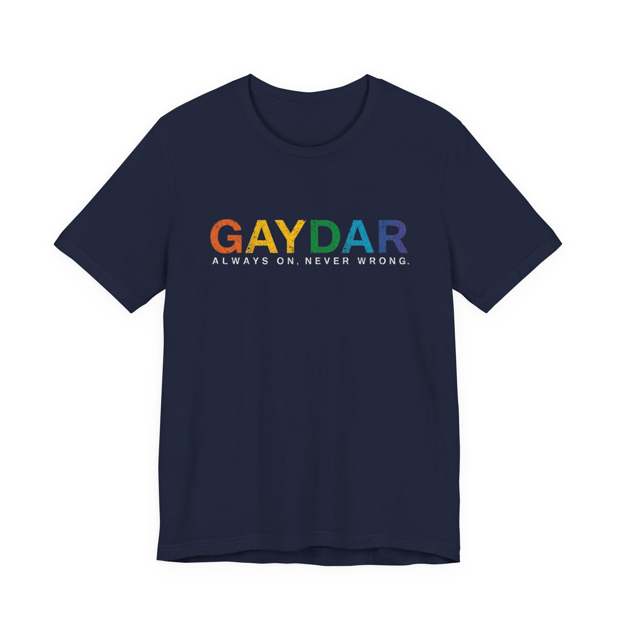 Rainbow Pride Gaydar Tee for LGBTQ+ Celebration, Unisex Shirt for Pride Month, Gay Rights, Gift for Friends, Fun Casual Wear