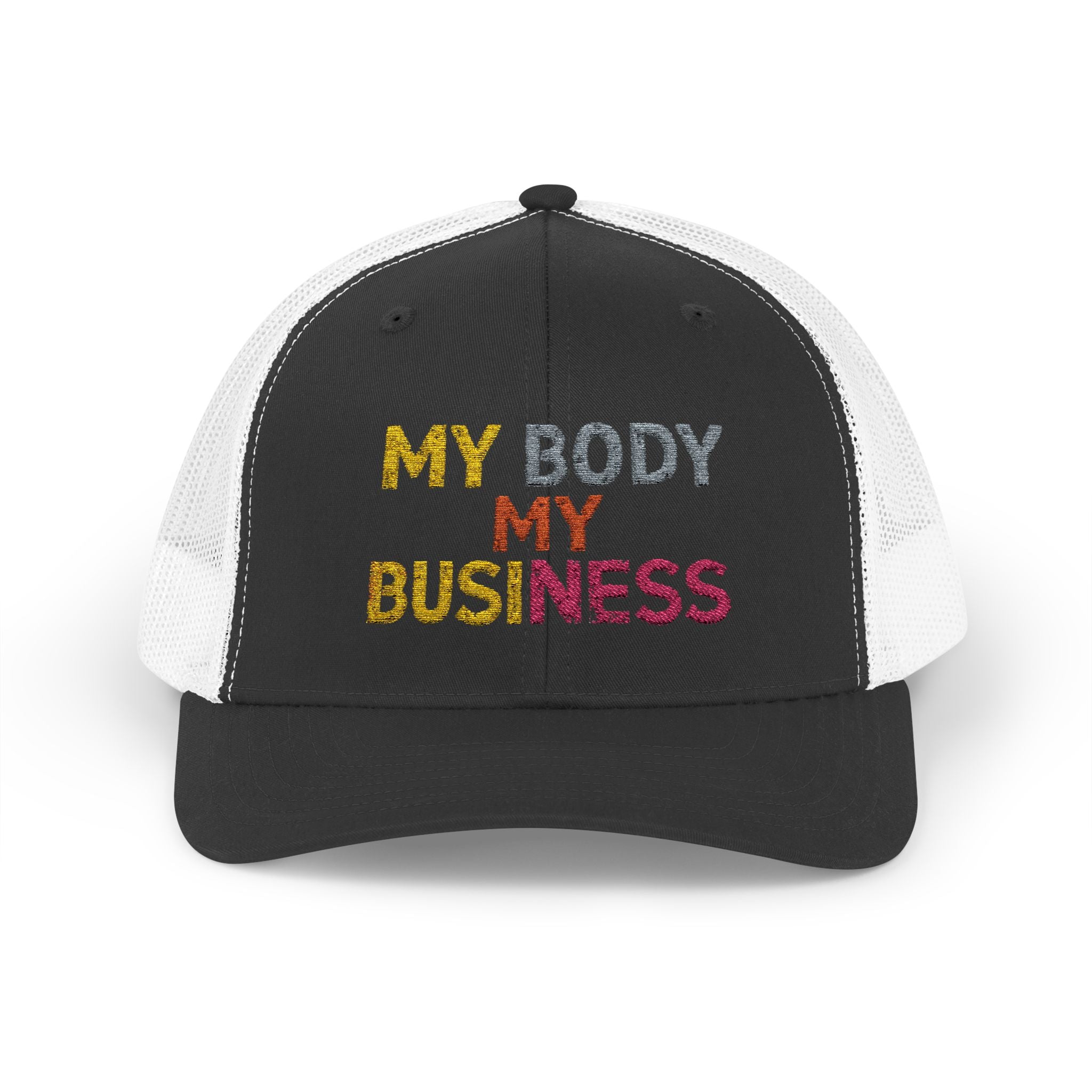 My Body My Business - Body Positive Statement Snapback Cap