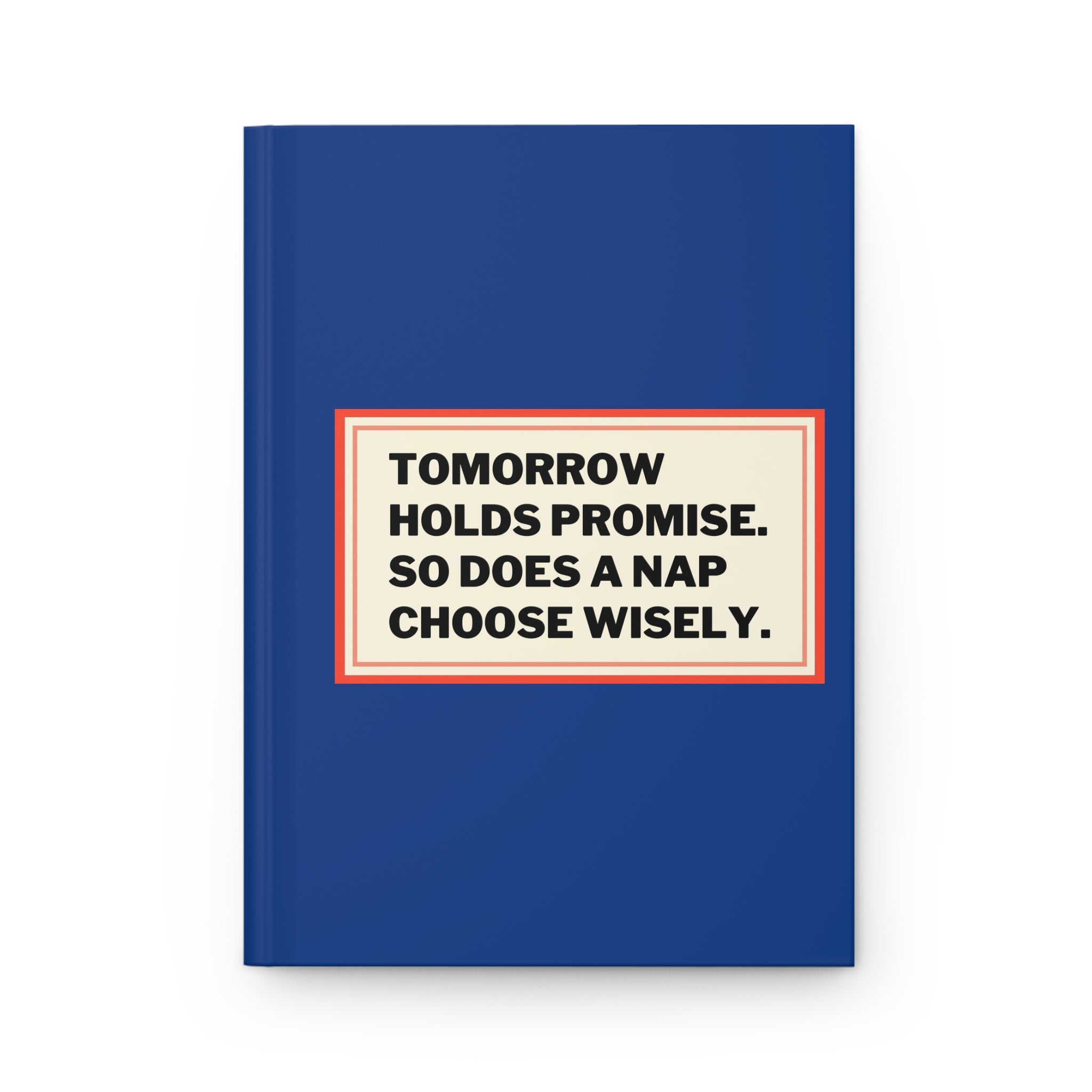 Inspirational Hardcover Journal - "Tomorrow Holds Promise"