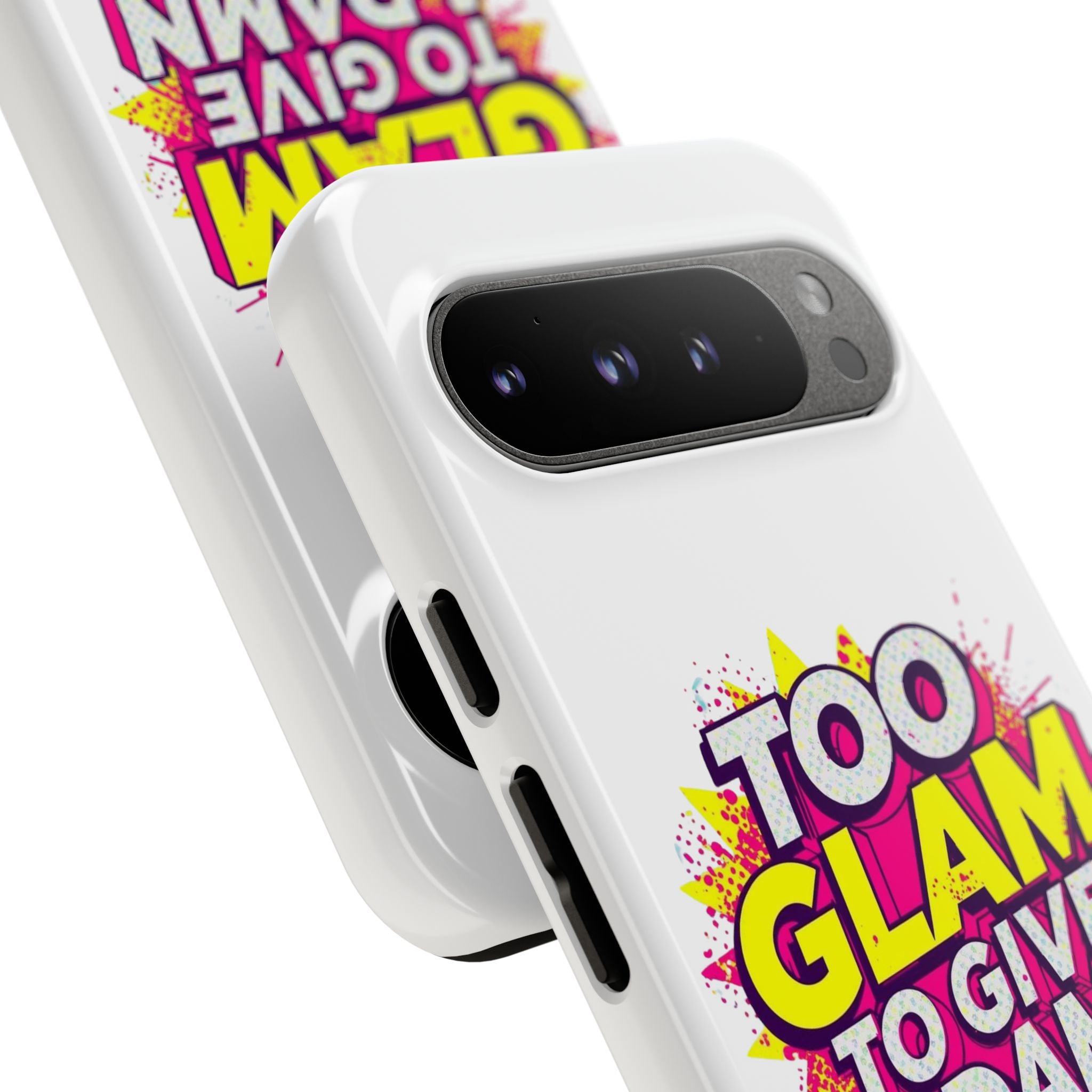 Too Glam to Give a Damn, Tough Cases