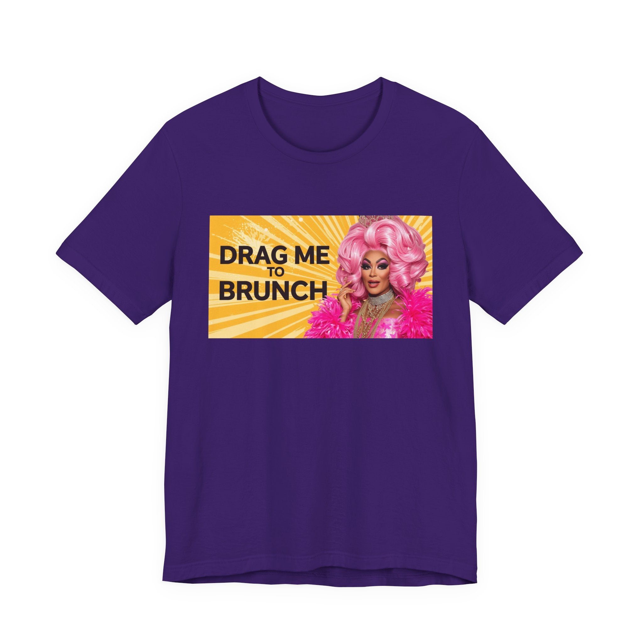 Fabulous Drag Me To Brunch Tee - Unisex Jersey Short Sleeve Shirt, LGBTQ Apparel, Fun Party Top, Pride Fashion, Gift for Drag Lovers