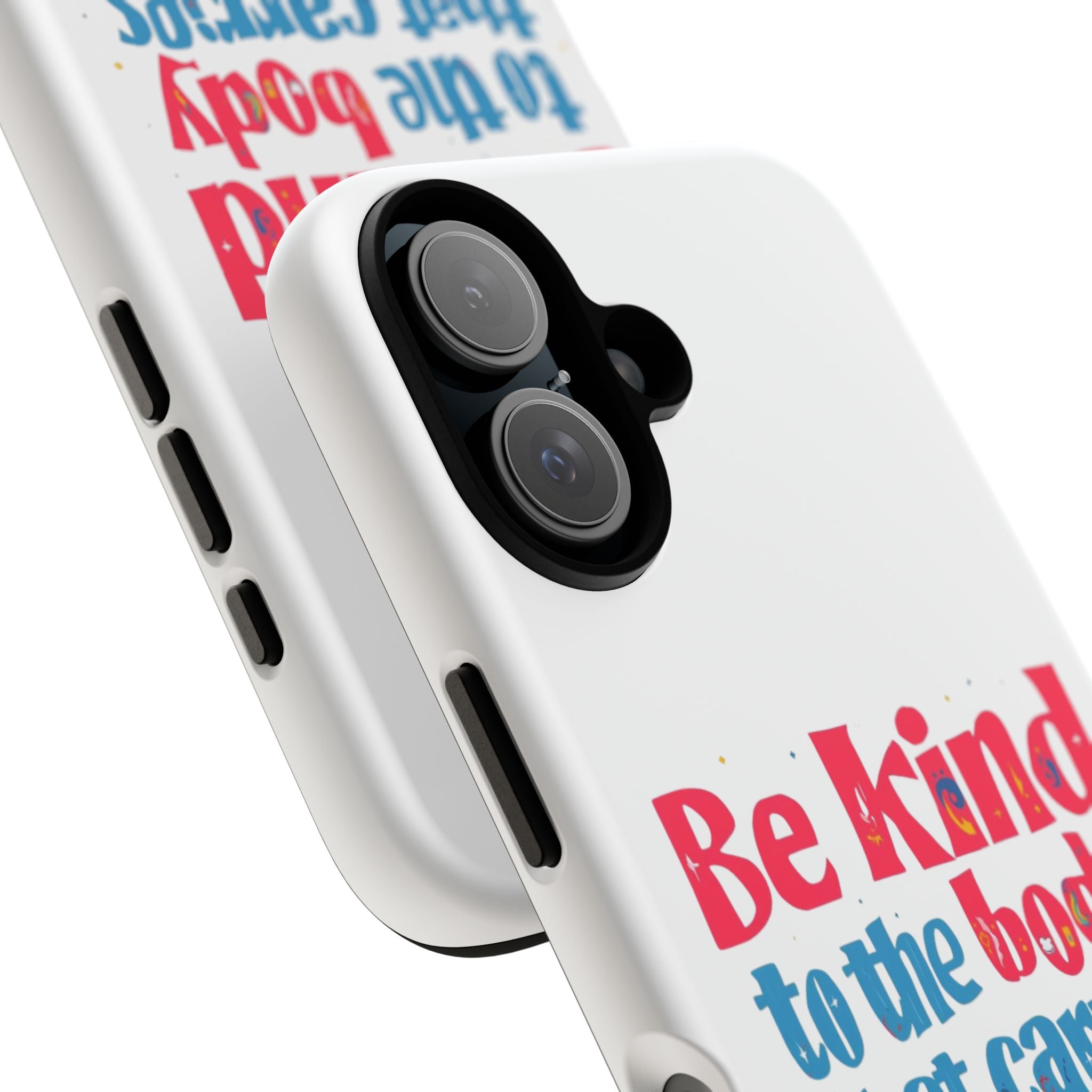 Be Kind to the Body that Carries Your Magic - Tough Case - Phone Case