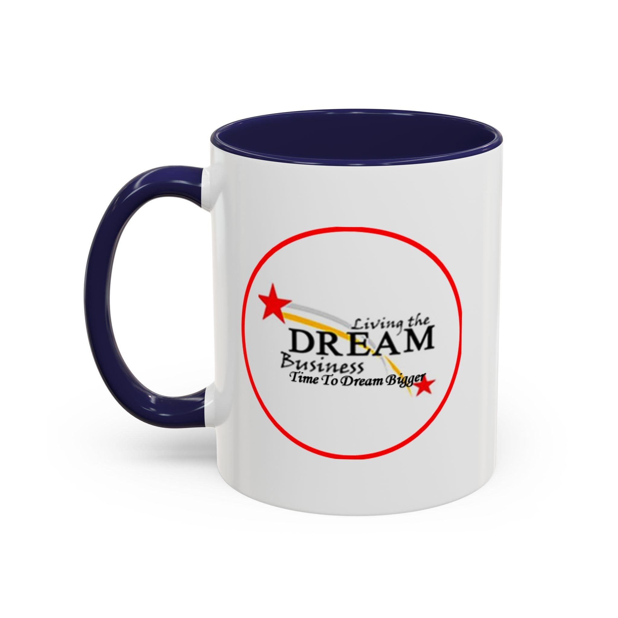 Living the Dream Accent Coffee Mug, Inspirational Mug, Gift for Entrepreneurs, Motivational Drinkware, Unique Coffee Cups, Office Decor