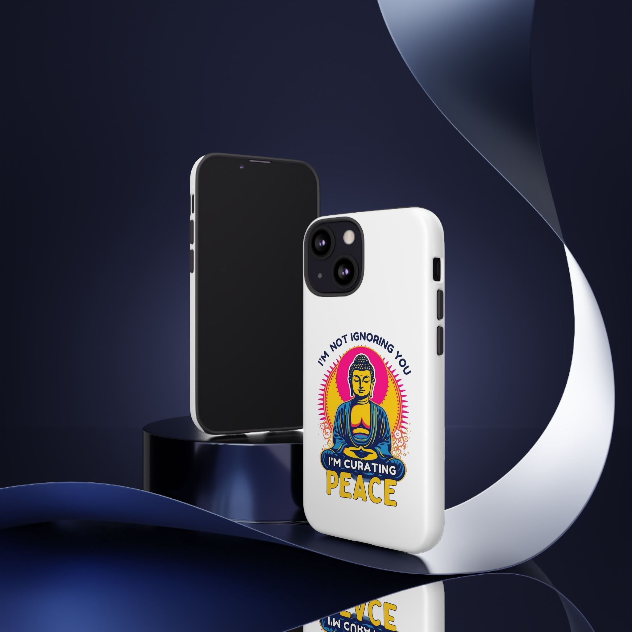 I'm not Ignoring You I'm Curating Peace, Tough Phone Case