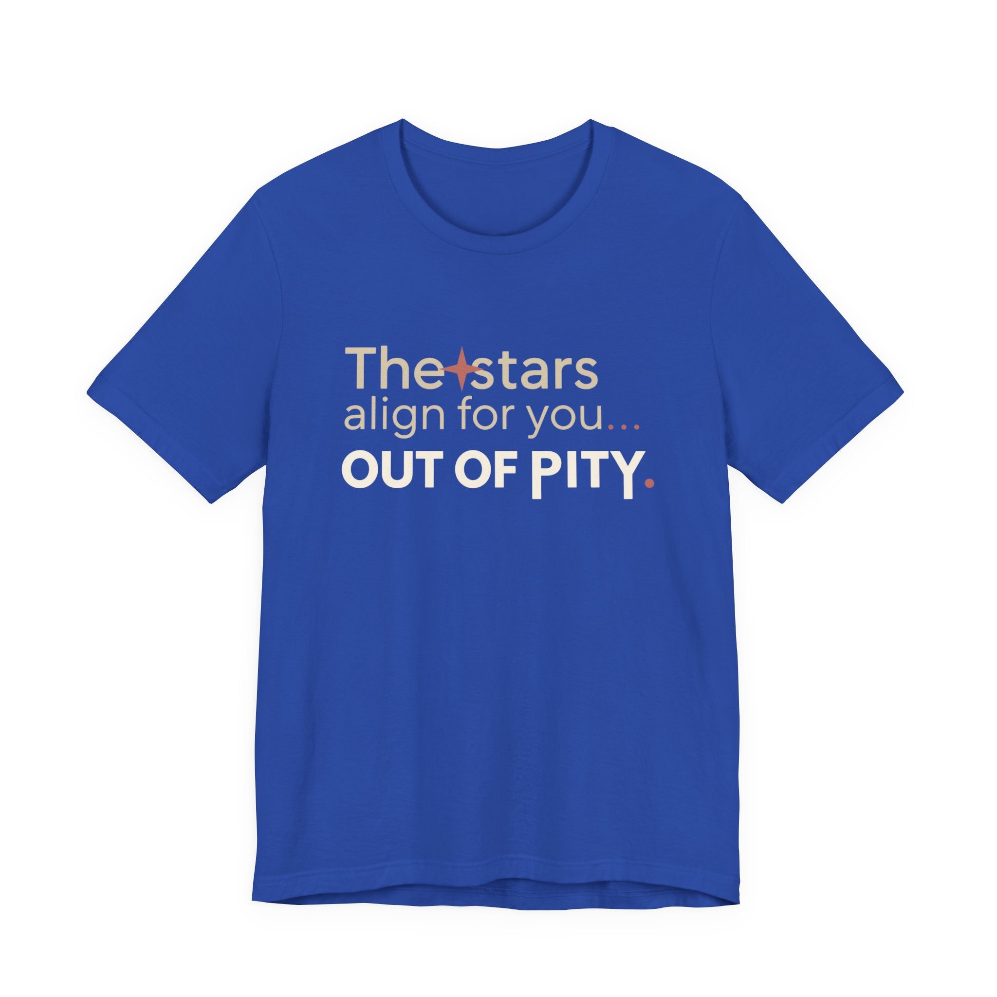 The Stars Align for You Unisex Tee - Motivational Short Sleeve Shirt, Birthday Gift, Astrology Apparel, Casual Wear, Unique Graphic Tee