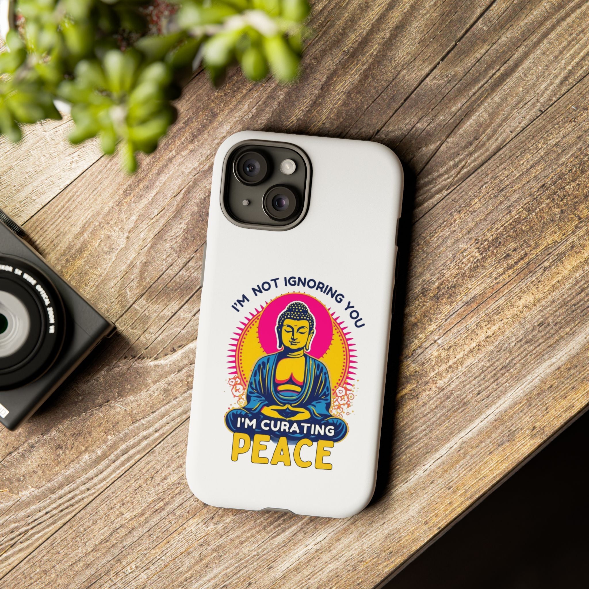 I'm not Ignoring You I'm Curating Peace, Tough Phone Case