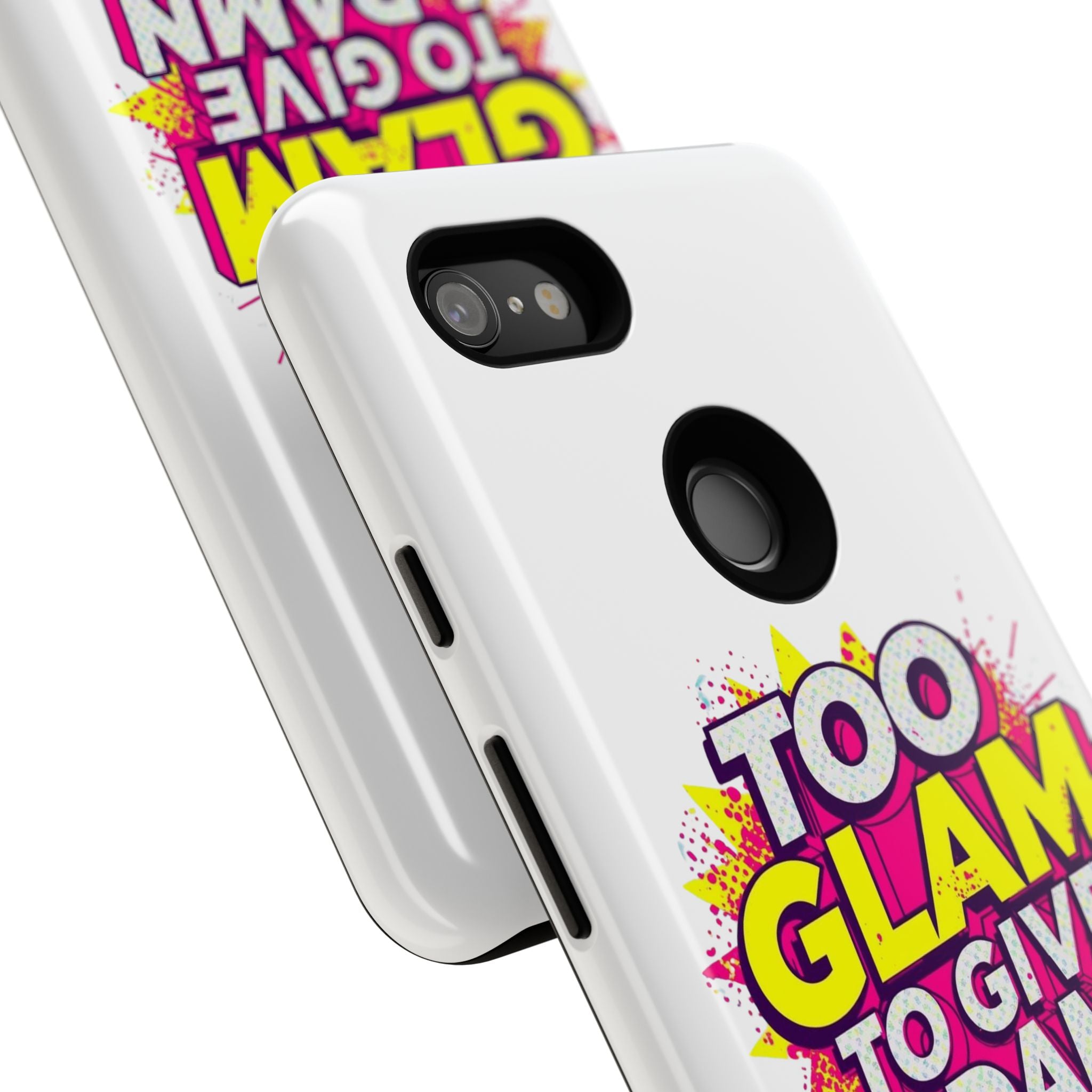Too Glam to Give a Damn, Tough Cases