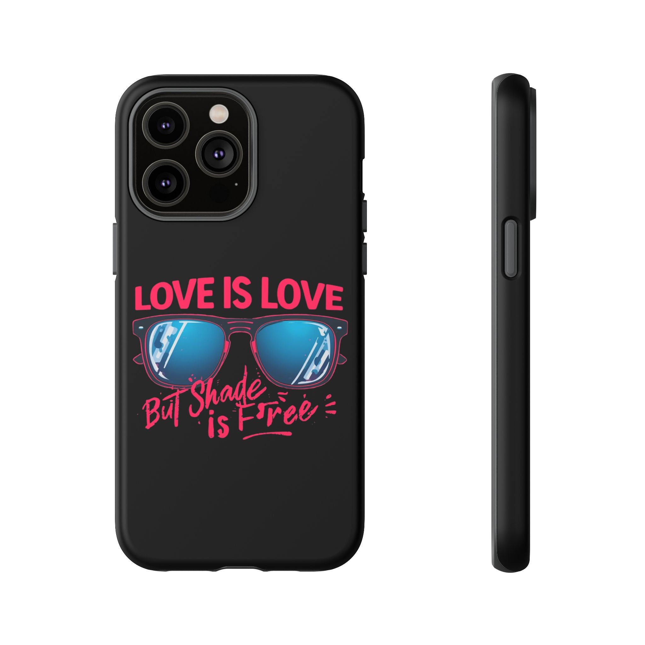 Love Is Love Phone Case, Fun Sunglasses Design, Unique Phone Accessory, Colorful Cell Phone Cover