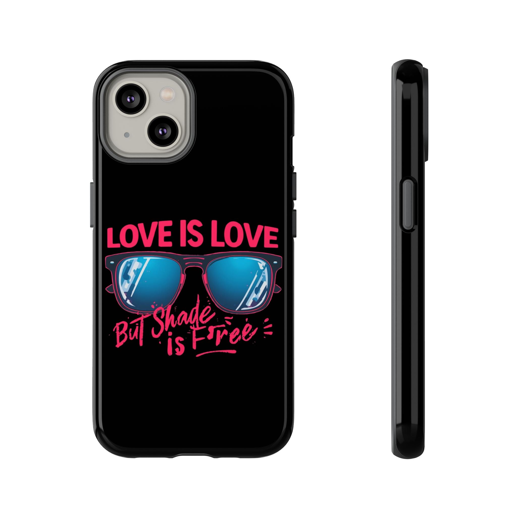 Love Is Love Phone Case, Fun Sunglasses Design, Unique Phone Accessory, Colorful Cell Phone Cover