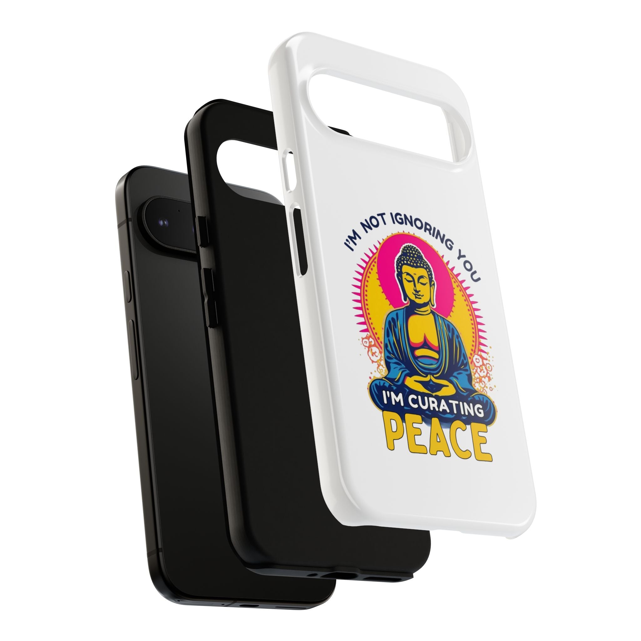 I'm not Ignoring You I'm Curating Peace, Tough Phone Case