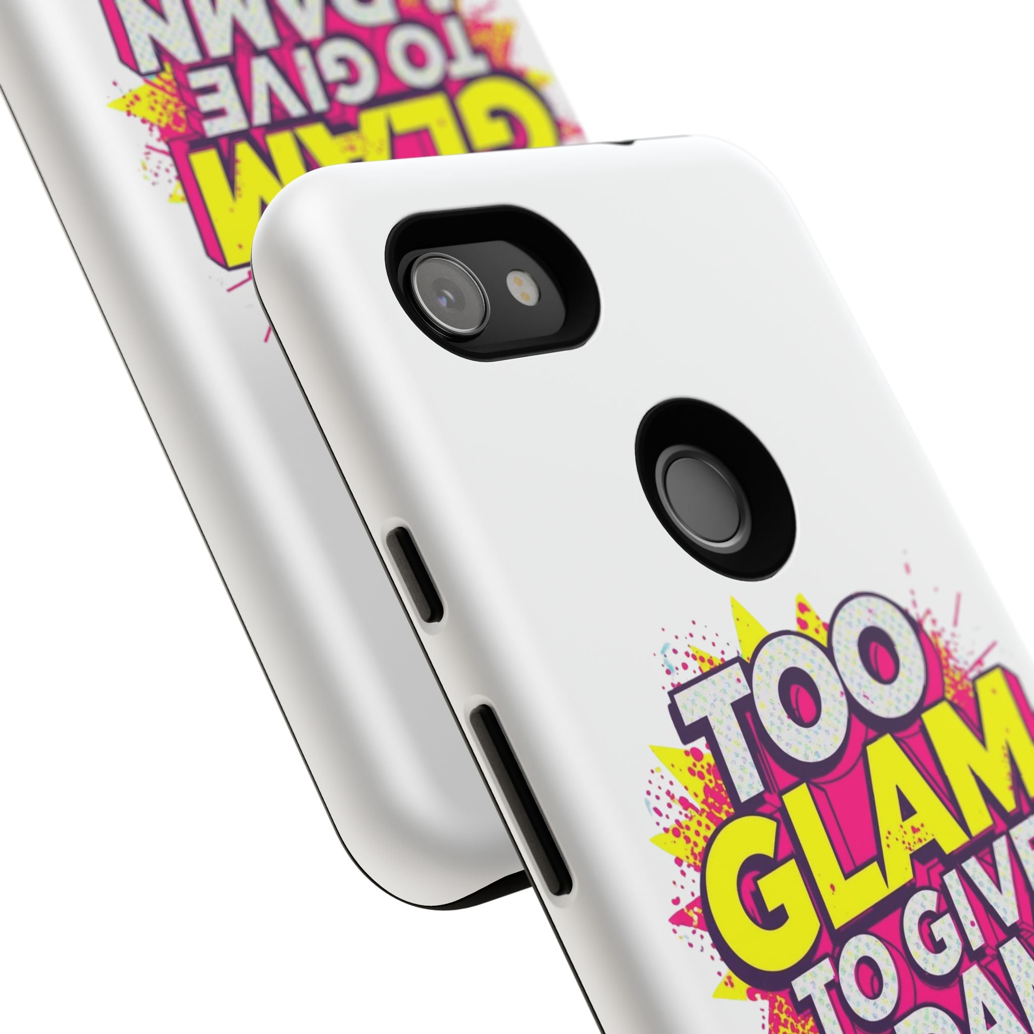 Too Glam to Give a Damn, Tough Cases