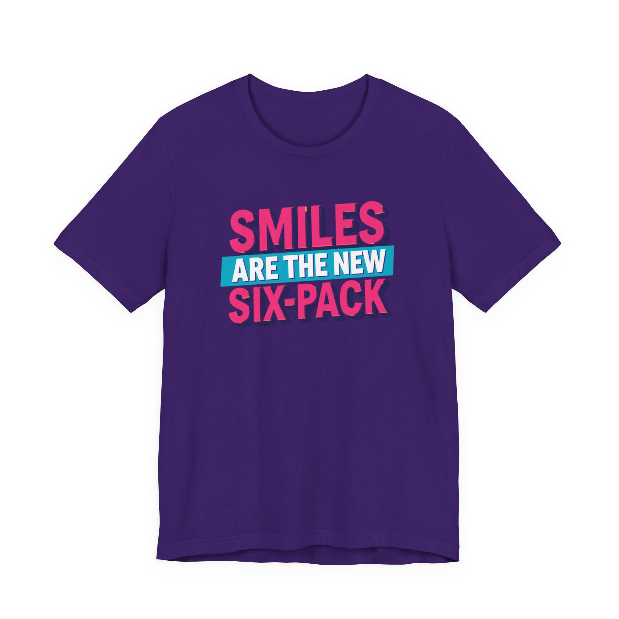 Smiles are the new Six Pack - Unisex Jersey Short Sleeve Tee