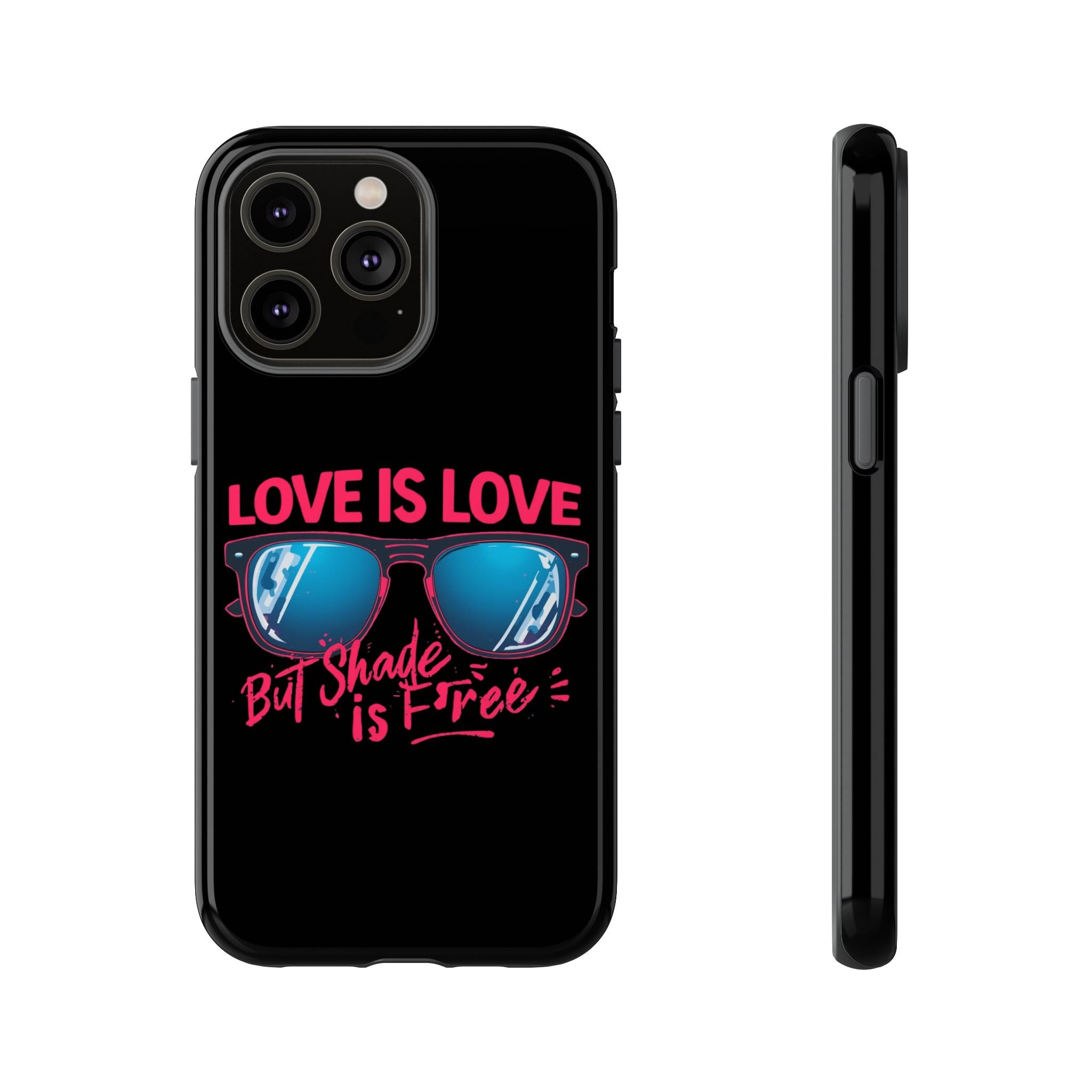 Love Is Love Phone Case, Fun Sunglasses Design, Unique Phone Accessory, Colorful Cell Phone Cover