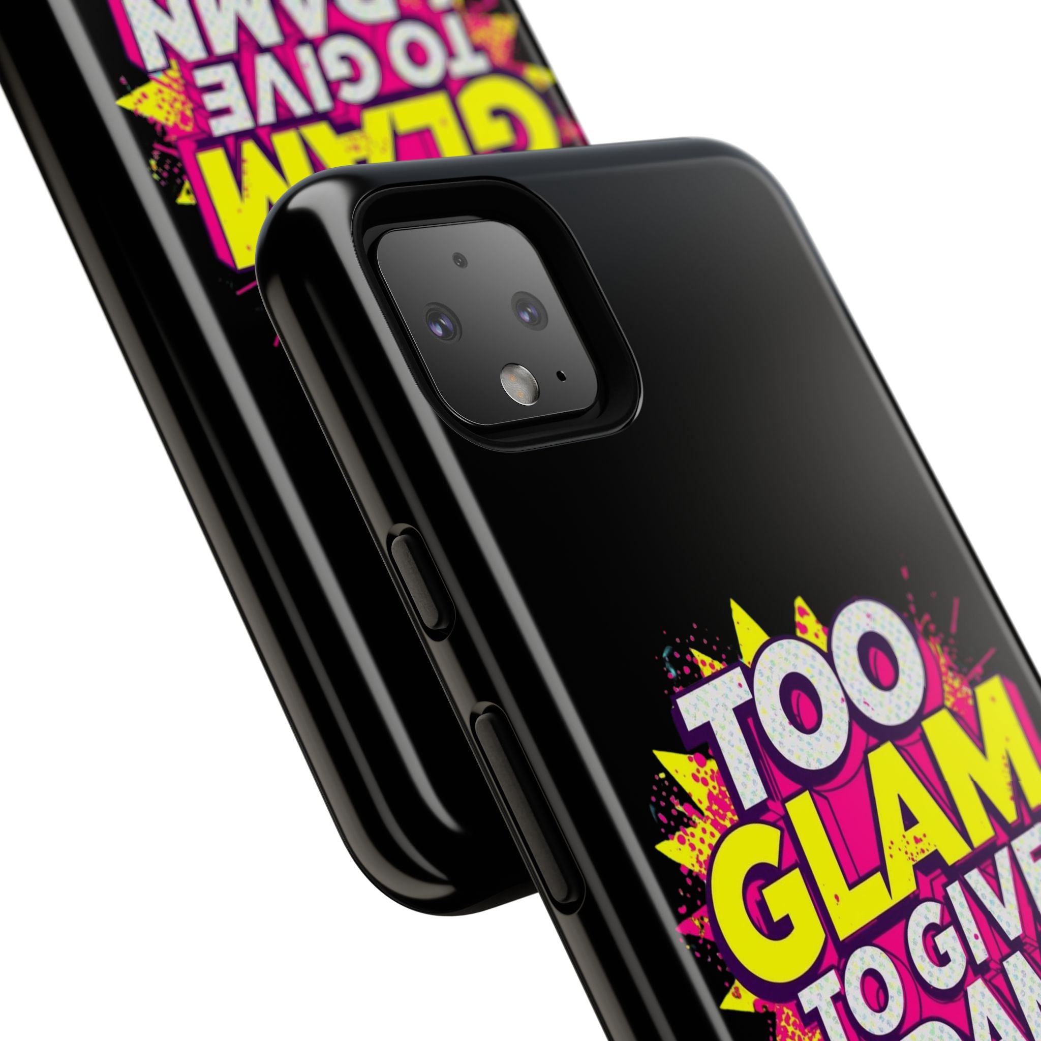 To Glam To Give a Damn, Tough Phone Case