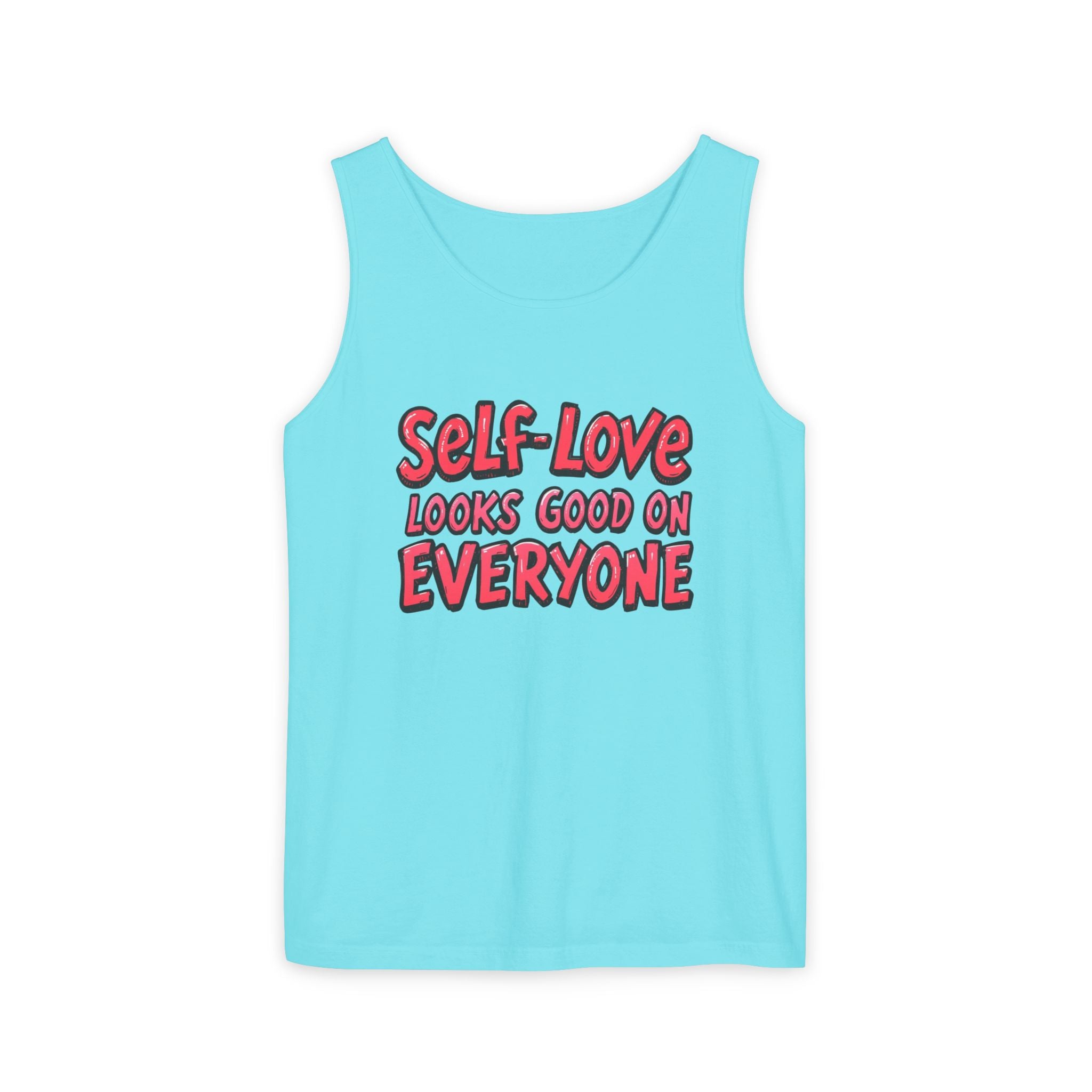 Self-Love Tank Top for Everybody - Affirmation Fashion, Pride Wear, Self-Care Gift, Summer Essential, Casual Comfortable Wear