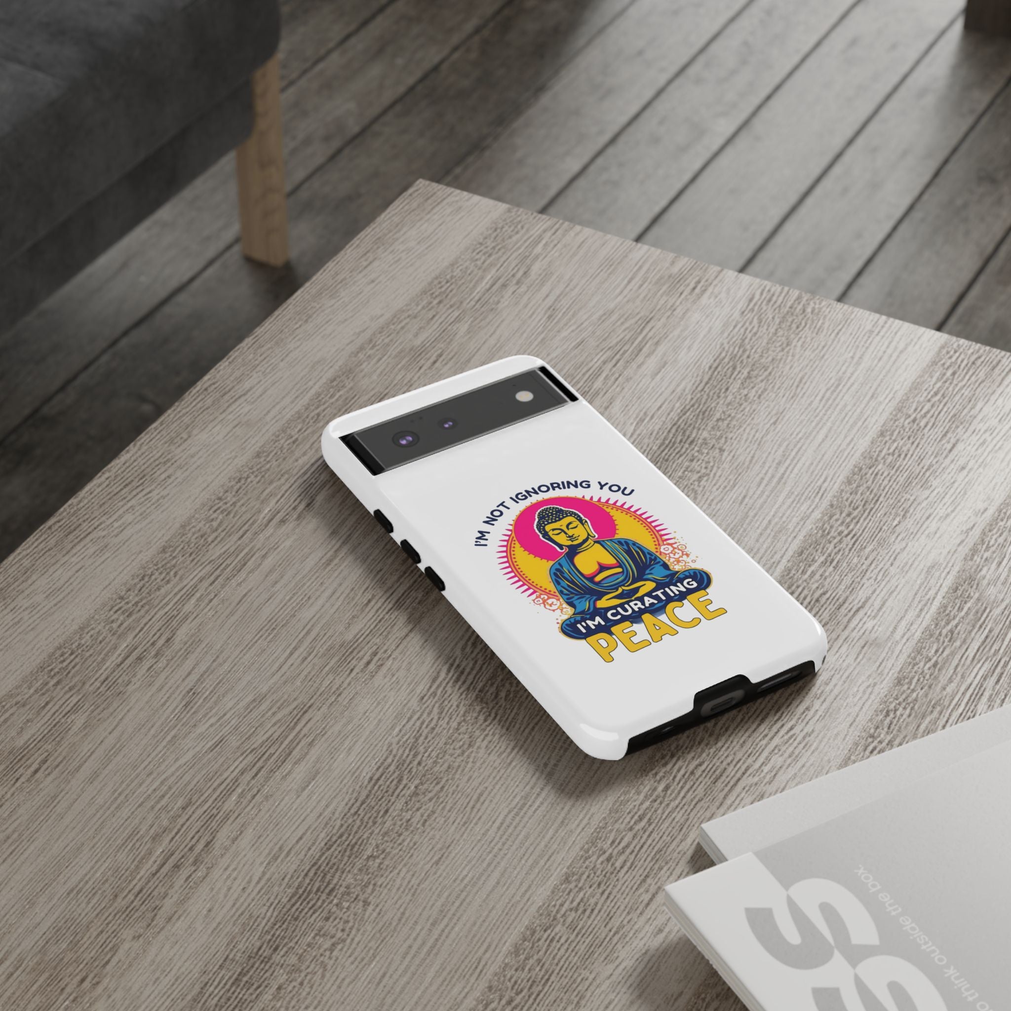 I'm not Ignoring You I'm Curating Peace, Tough Phone Case