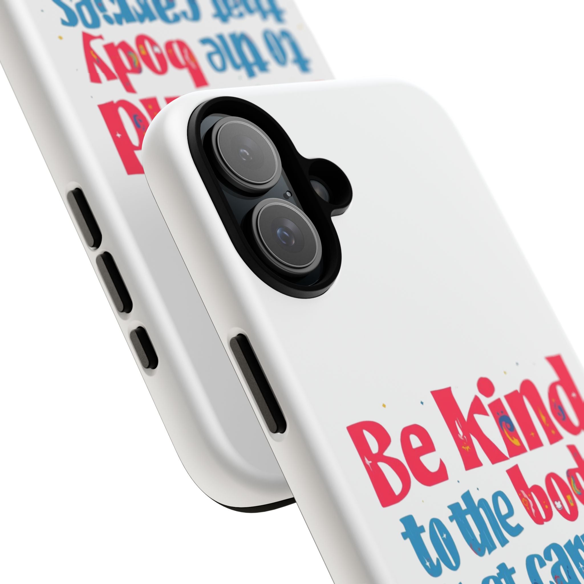 Be Kind to the Body that Carries Your Magic - Tough Case - Phone Case