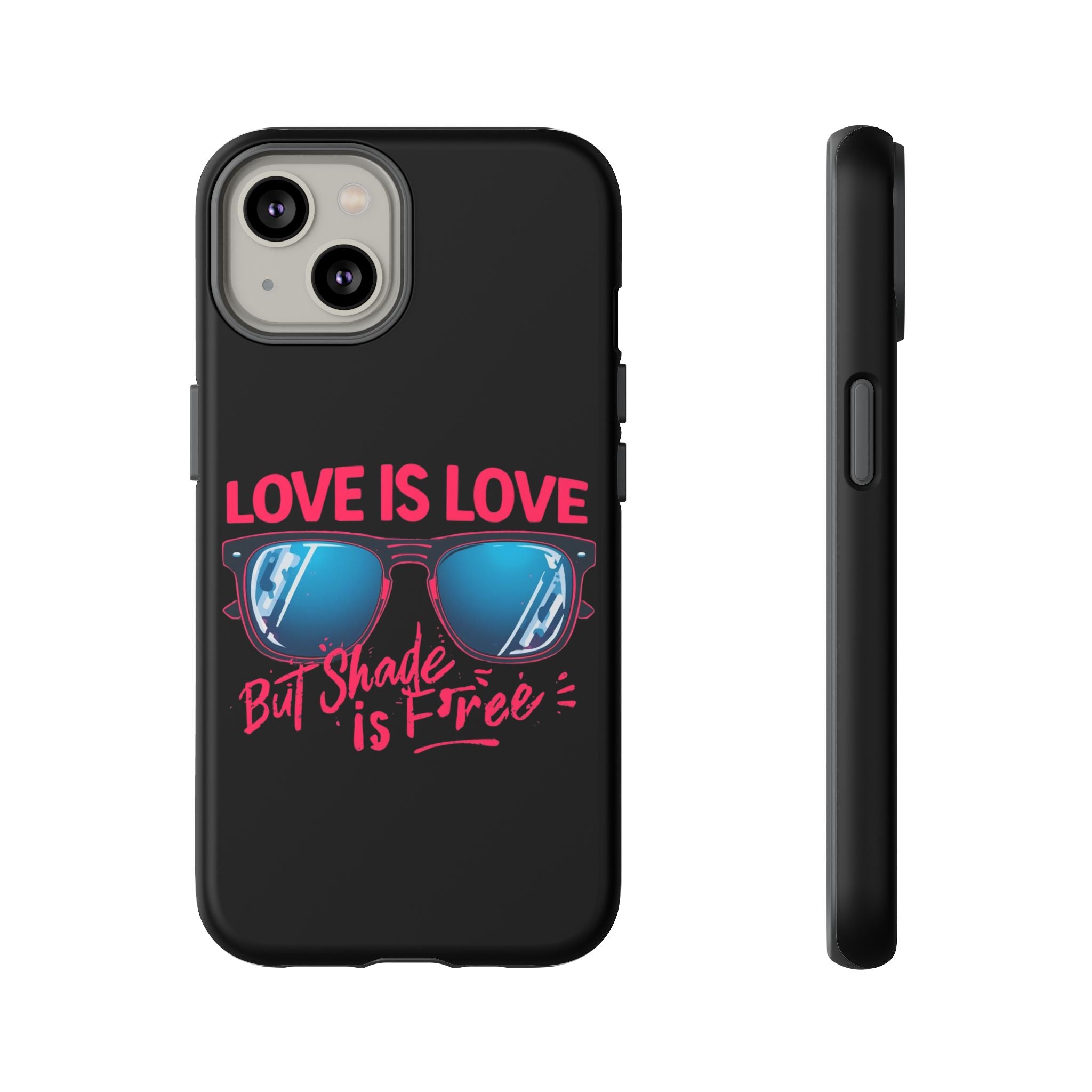 Love Is Love Phone Case, Fun Sunglasses Design, Unique Phone Accessory, Colorful Cell Phone Cover