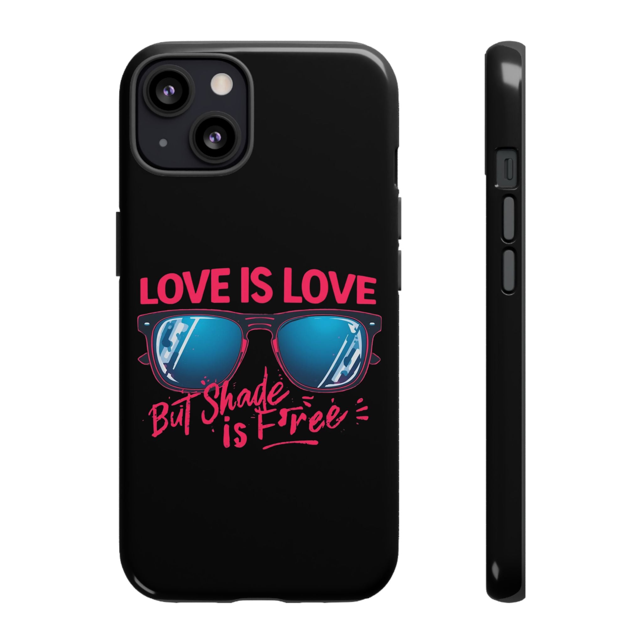 Love Is Love Phone Case, Fun Sunglasses Design, Unique Phone Accessory, Colorful Cell Phone Cover