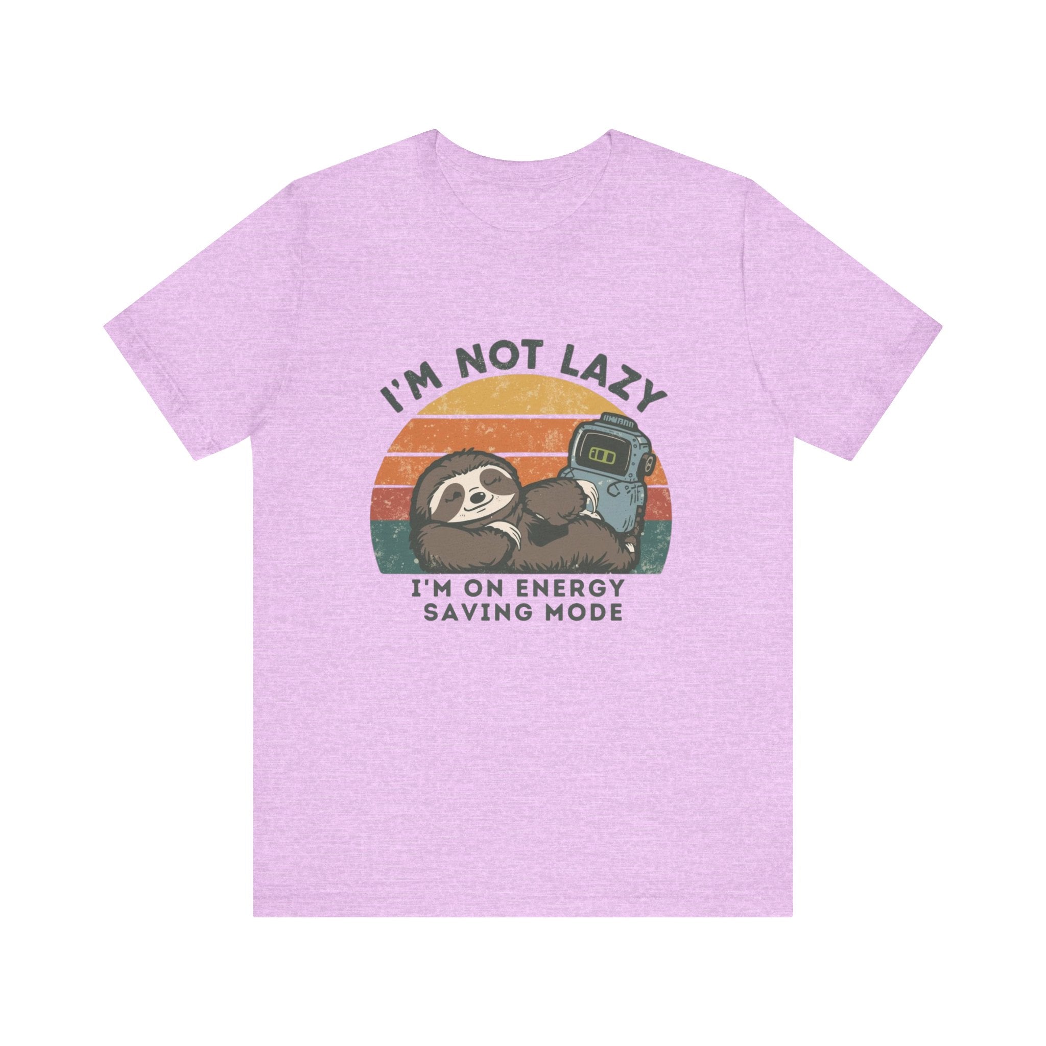 I'm Not Lazy I'm on Energy Saving Mode - Funny Sloth Energy Saving Tee - Unisex Jersey Tee