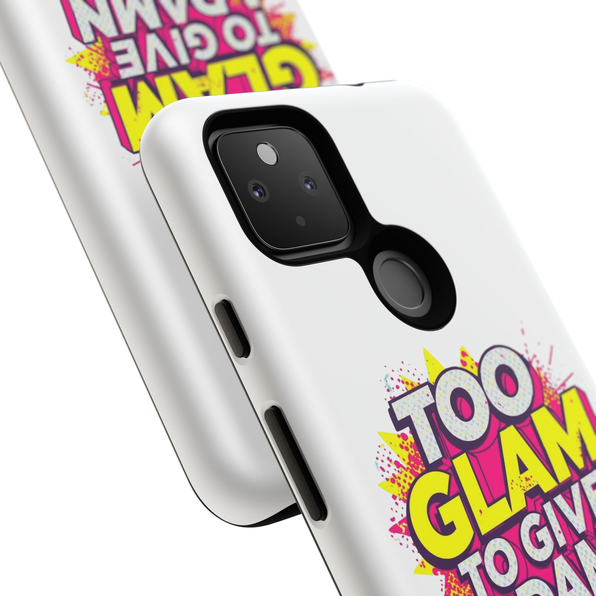 Too Glam to Give a Damn, Tough Cases
