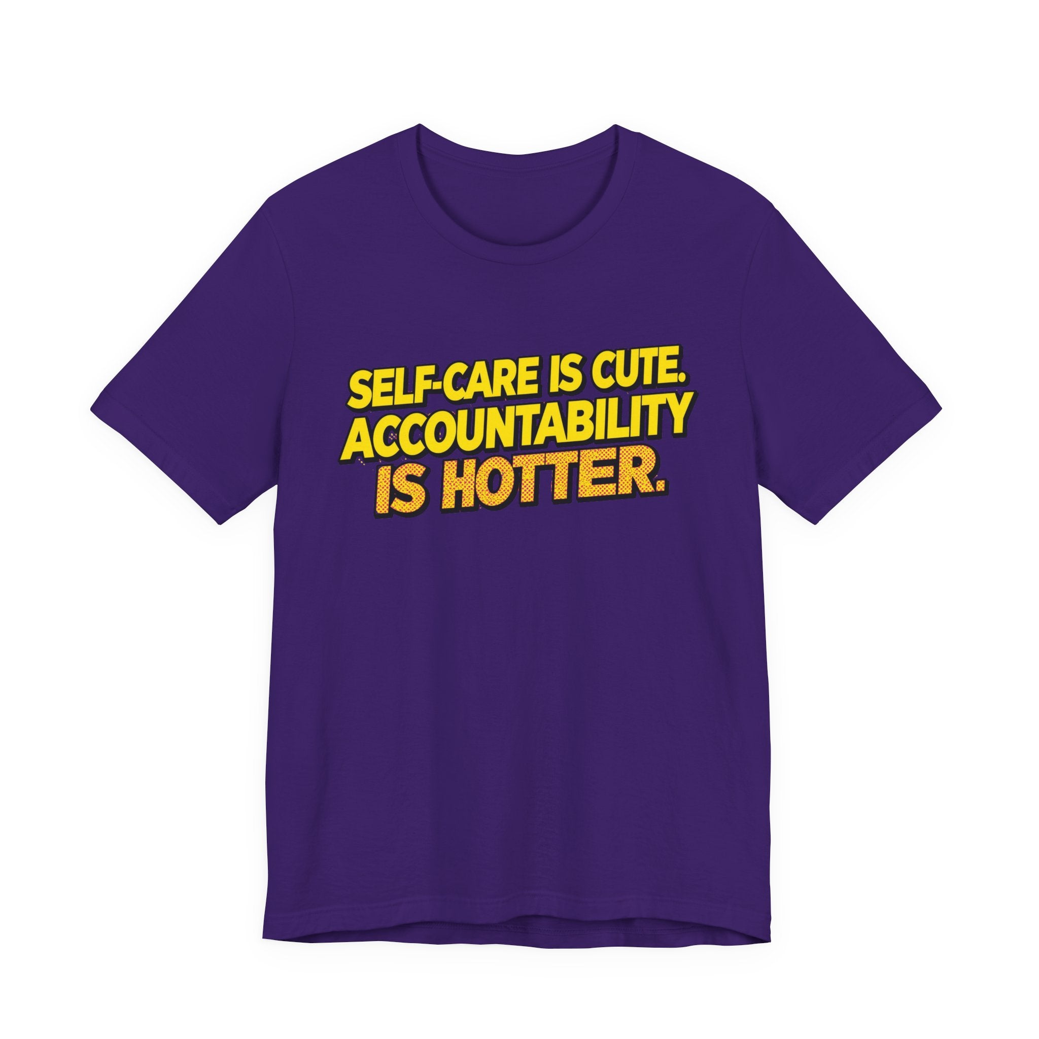 Self-Care Accountability Tee, Motivational T-Shirt, Unisex Casual Wear, Gift for Friends, Positive Affirmation Shirt
