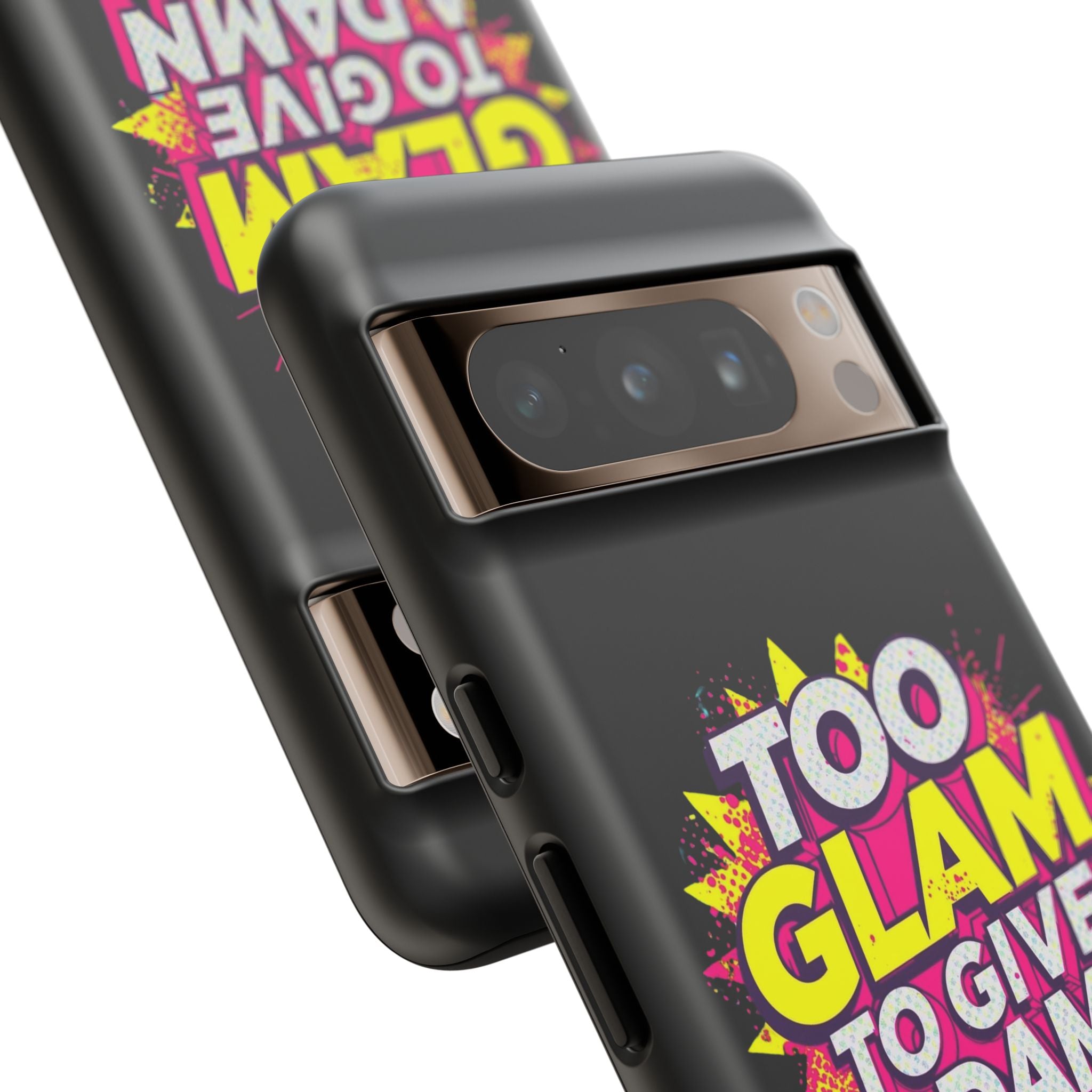 To Glam To Give a Damn, Tough Phone Case