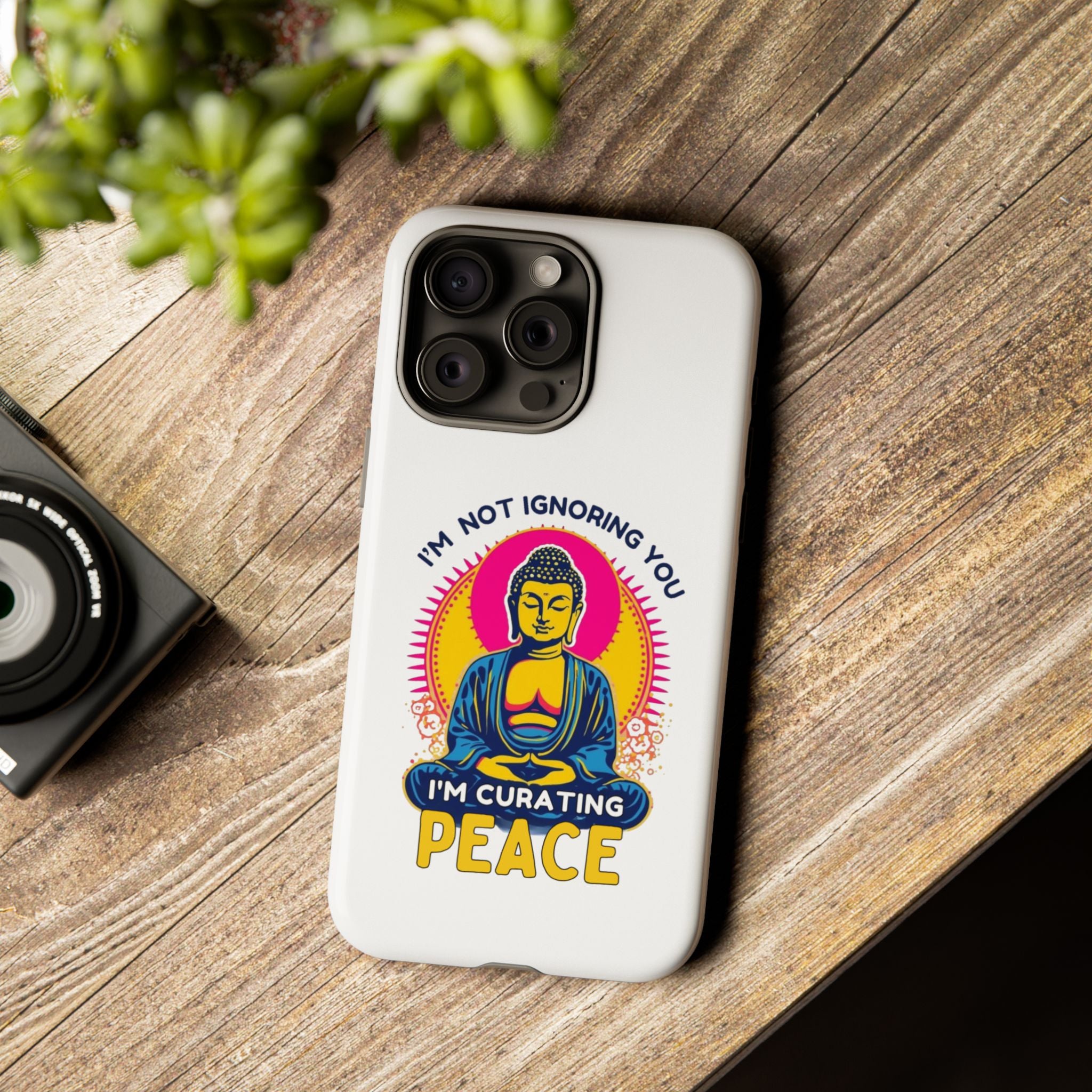 I'm not Ignoring You I'm Curating Peace, Tough Phone Case