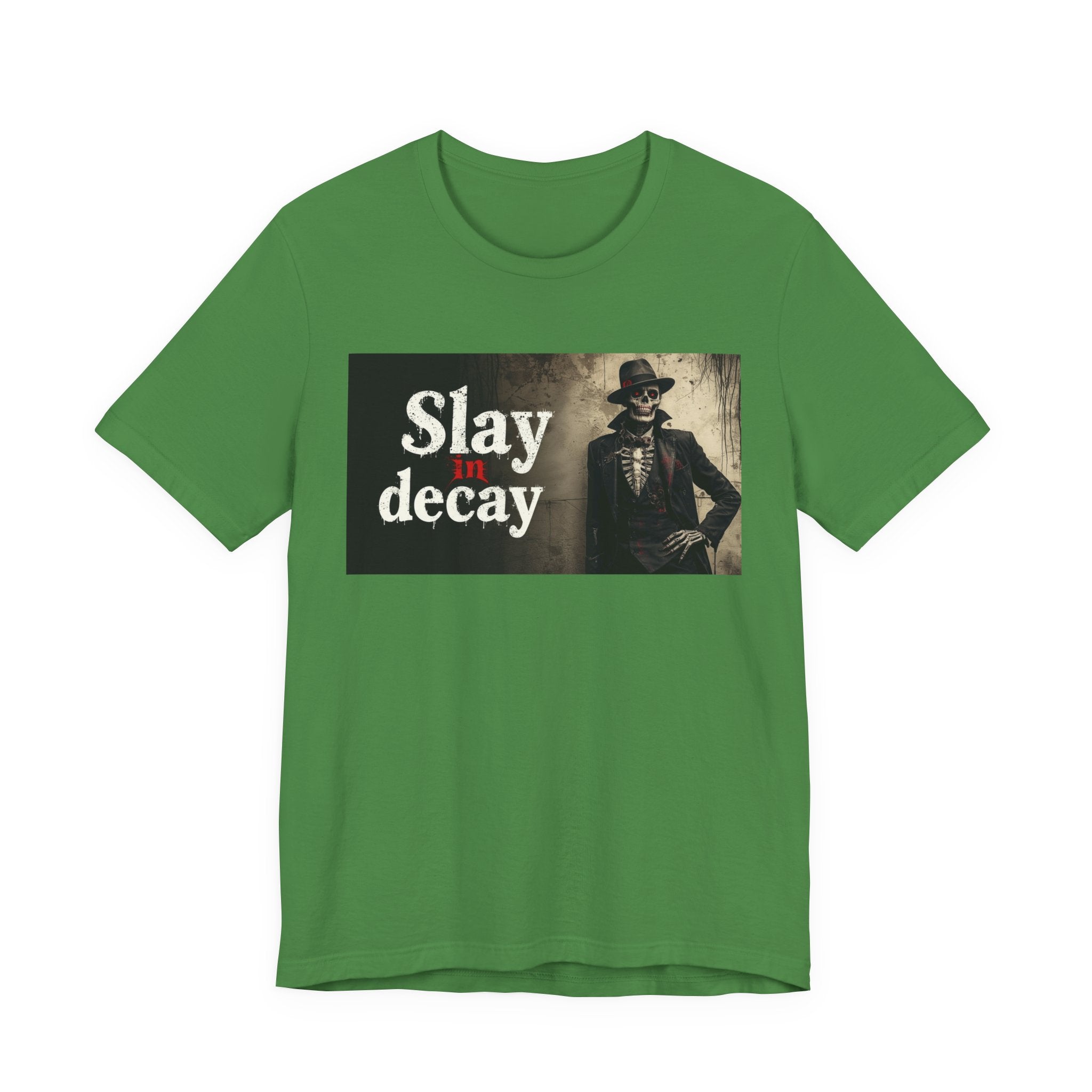 Gothic Graphic Tee, Slay in Decay Unisex Shirt, Perfect for Halloween Costume, Alternative Fashion, Casual Wear, Gift Idea