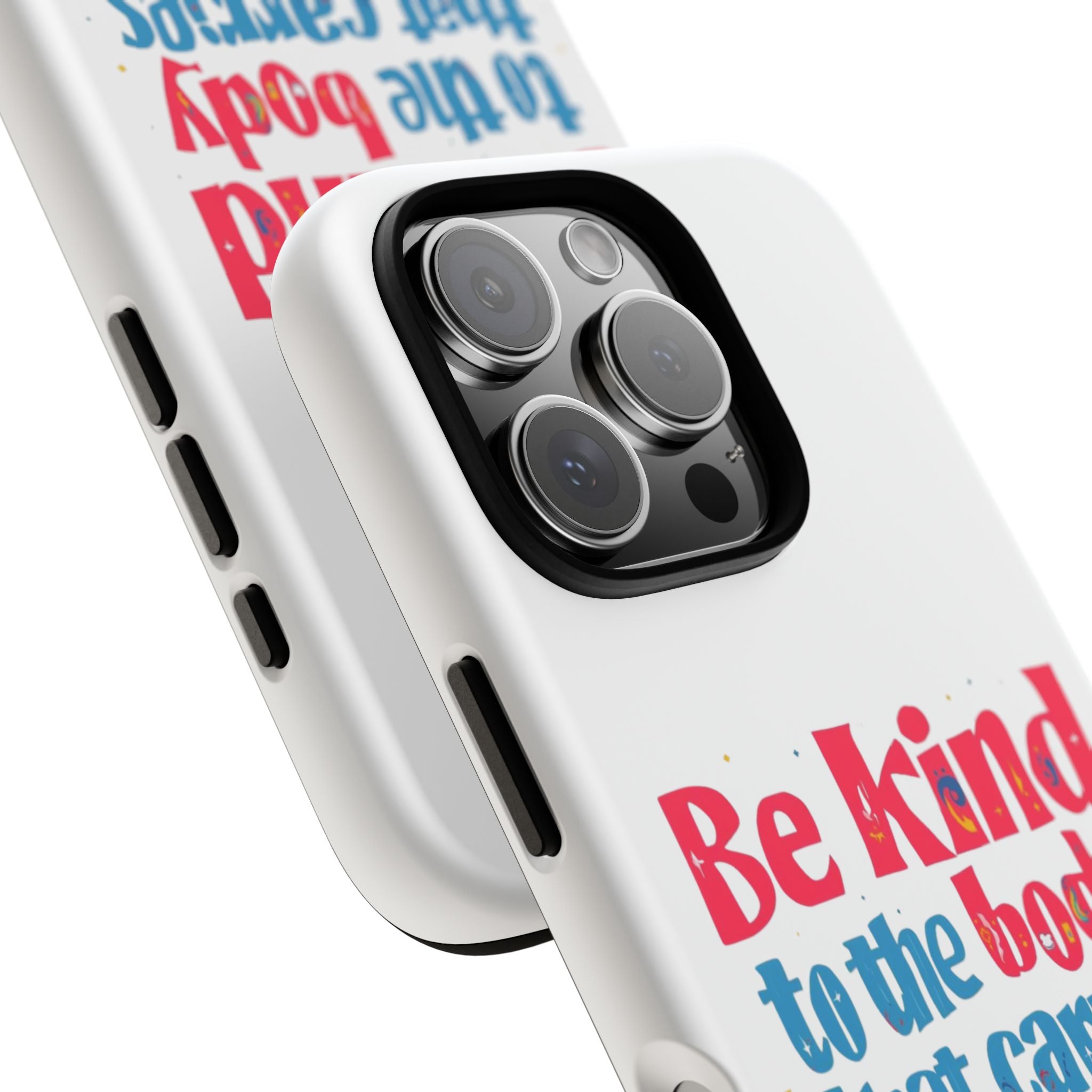 Be Kind to the Body that Carries Your Magic - Tough Case - Phone Case