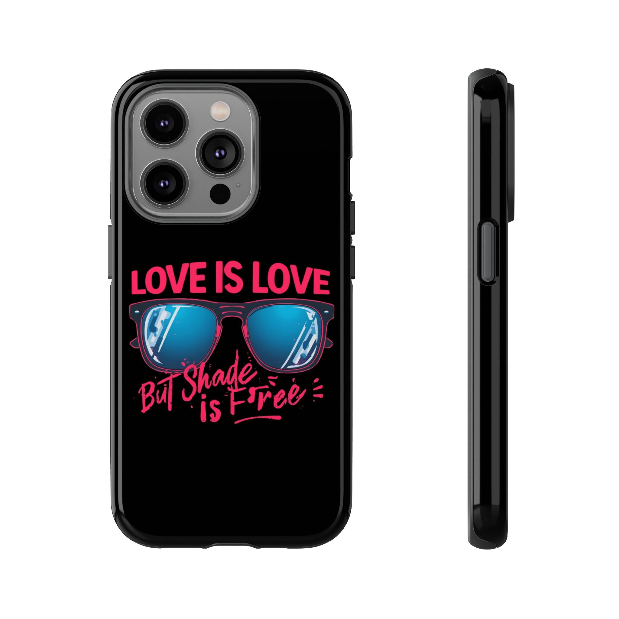 Love Is Love Phone Case, Fun Sunglasses Design, Unique Phone Accessory, Colorful Cell Phone Cover