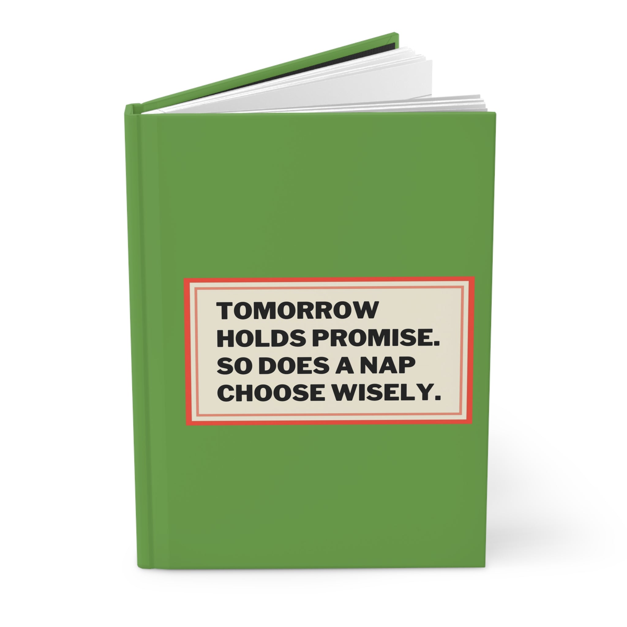 Inspirational Hardcover Journal - "Tomorrow Holds Promise"
