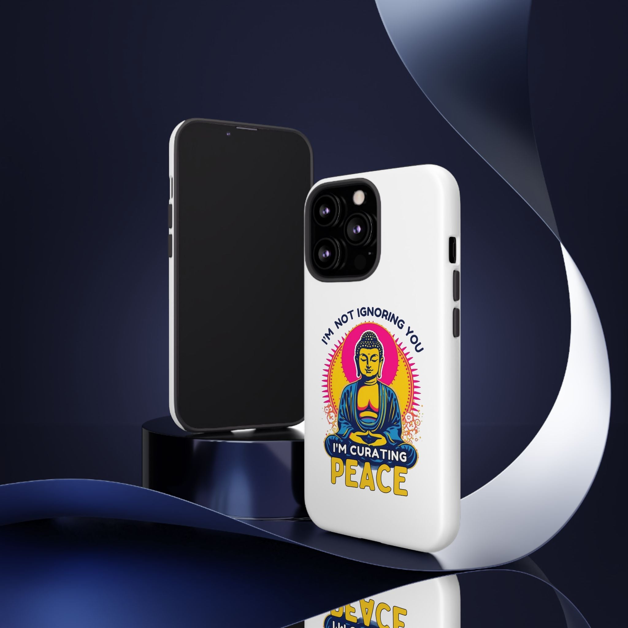 I'm not Ignoring You I'm Curating Peace, Tough Phone Case