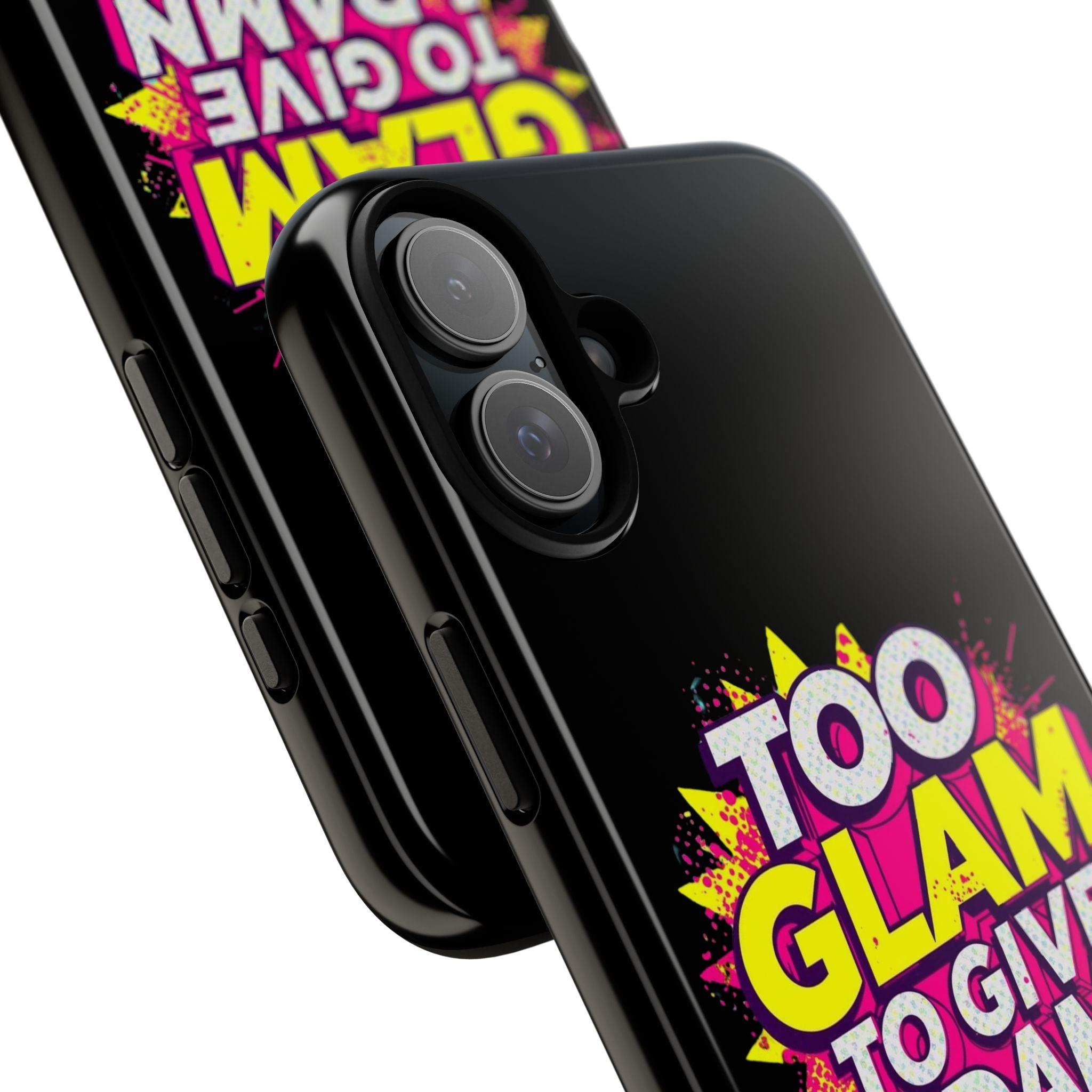 To Glam To Give a Damn, Tough Phone Case