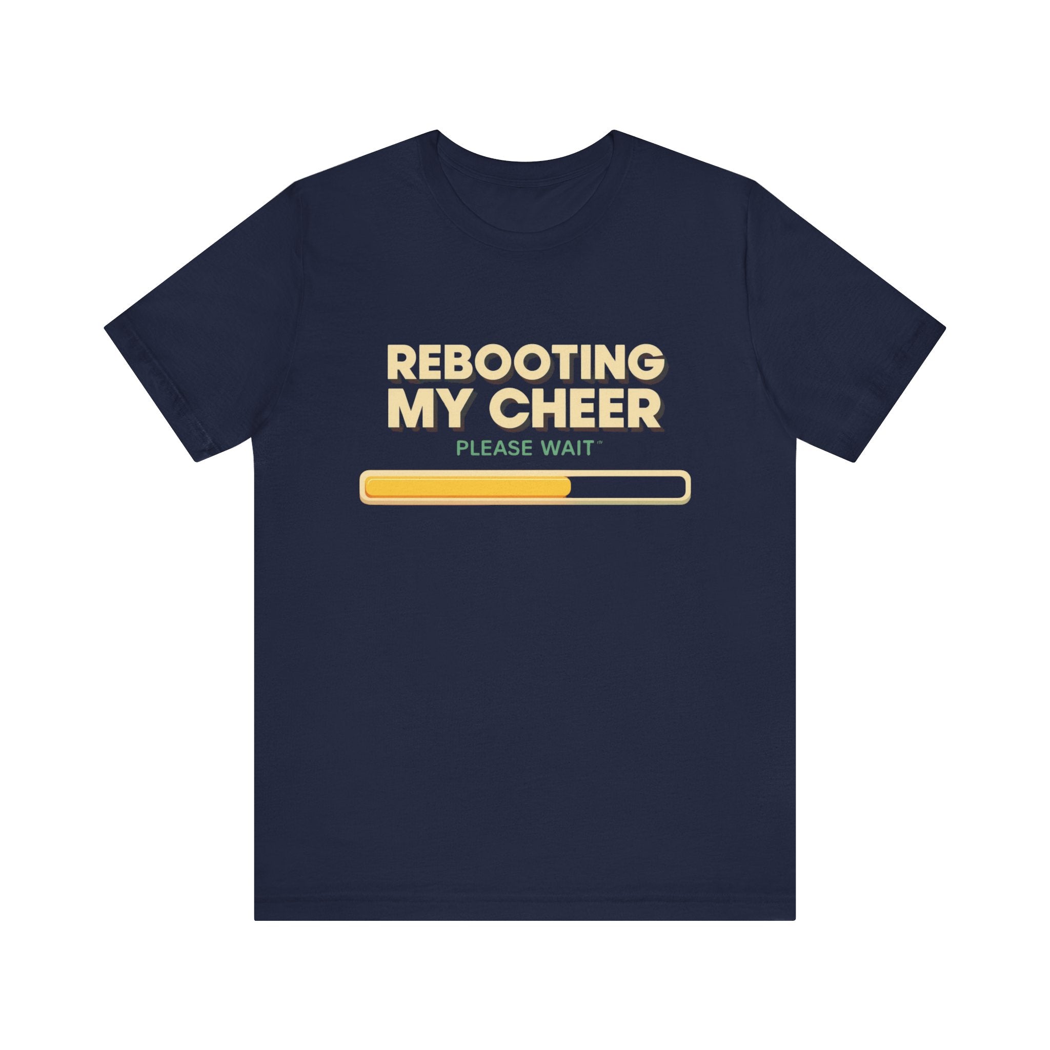 Rebooting My Cheer Tee - Fun Unisex Jersey Short Sleeve Shirt for Casual Comfort