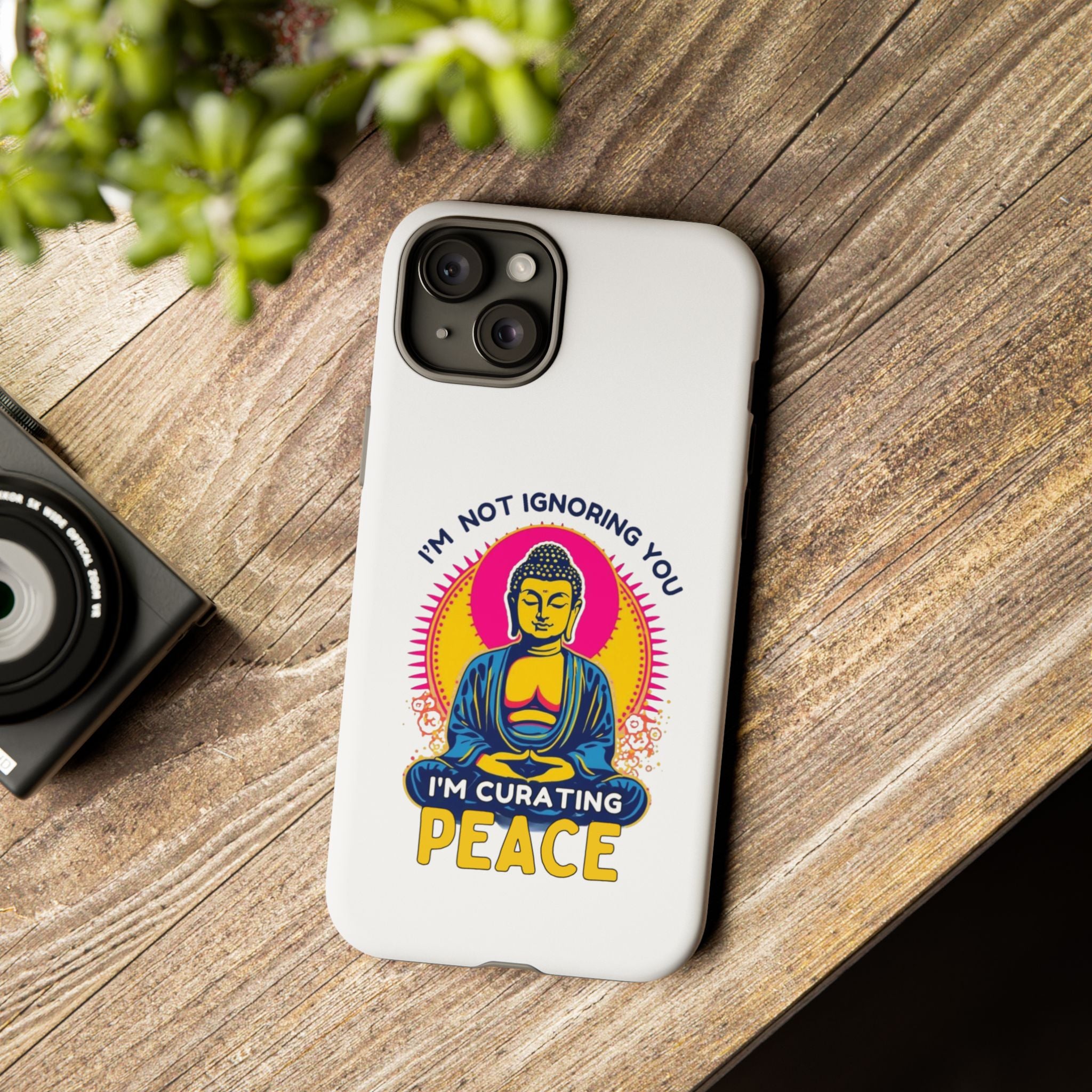 I'm not Ignoring You I'm Curating Peace, Tough Phone Case