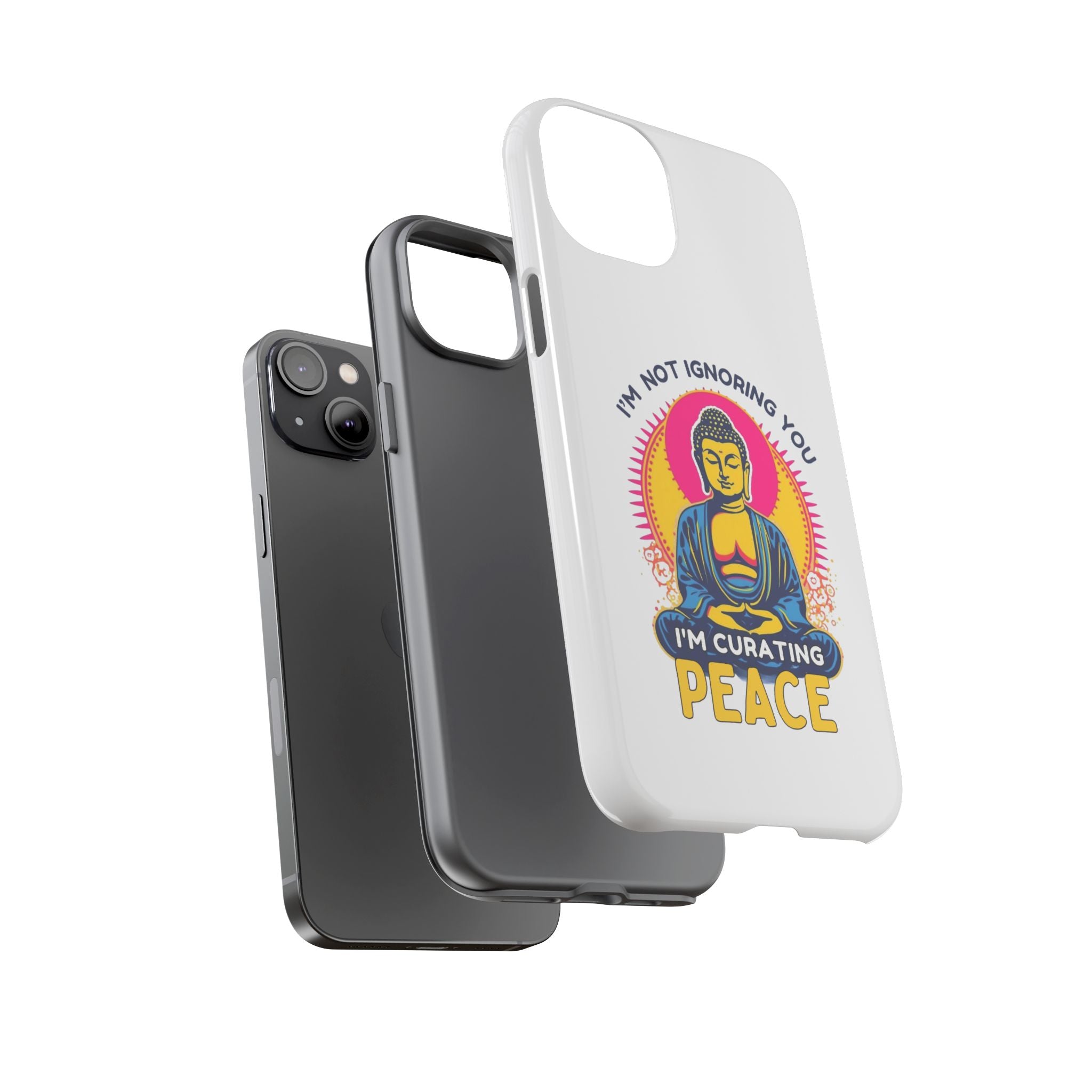 I'm not Ignoring You I'm Curating Peace, Tough Phone Case