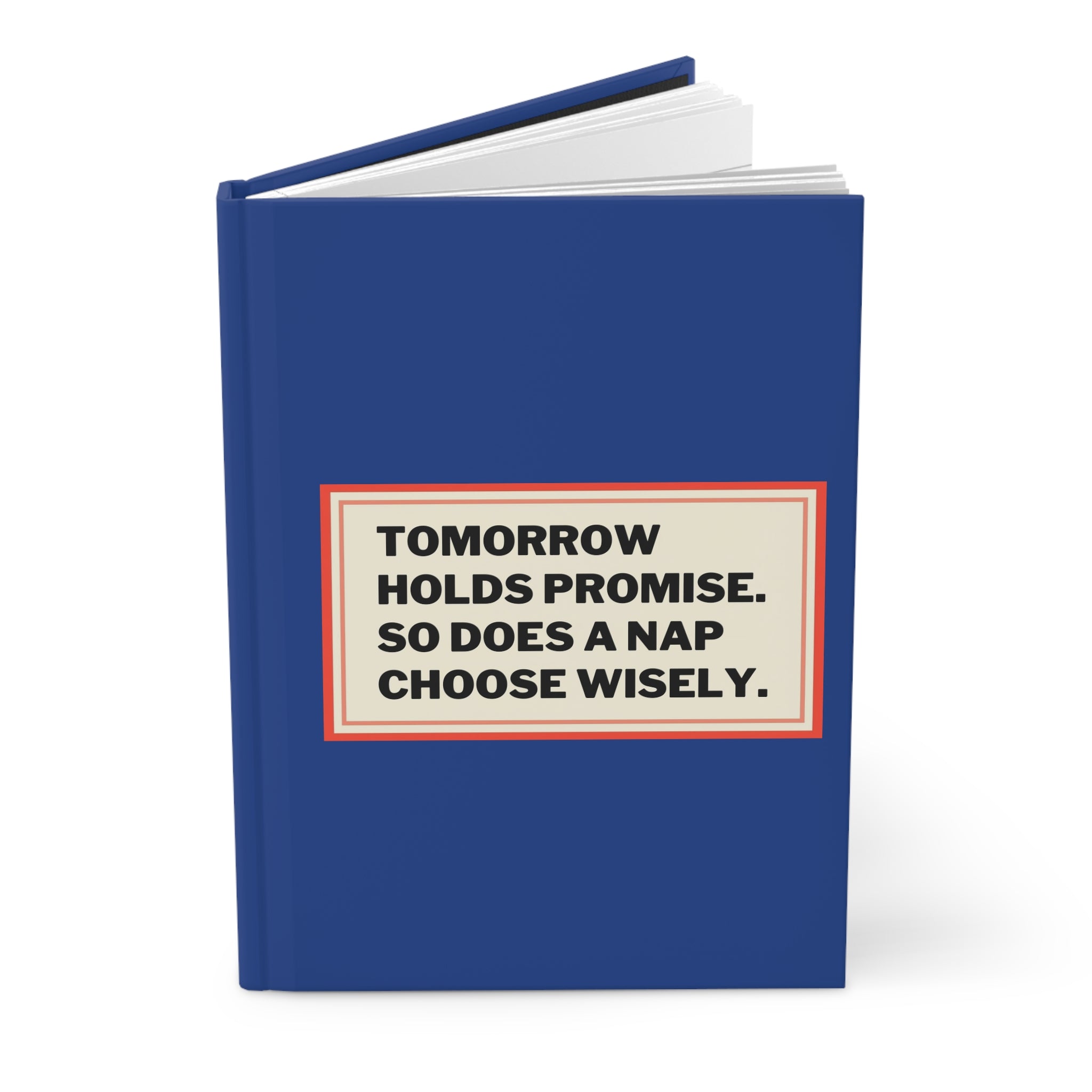 Inspirational Hardcover Journal - "Tomorrow Holds Promise"
