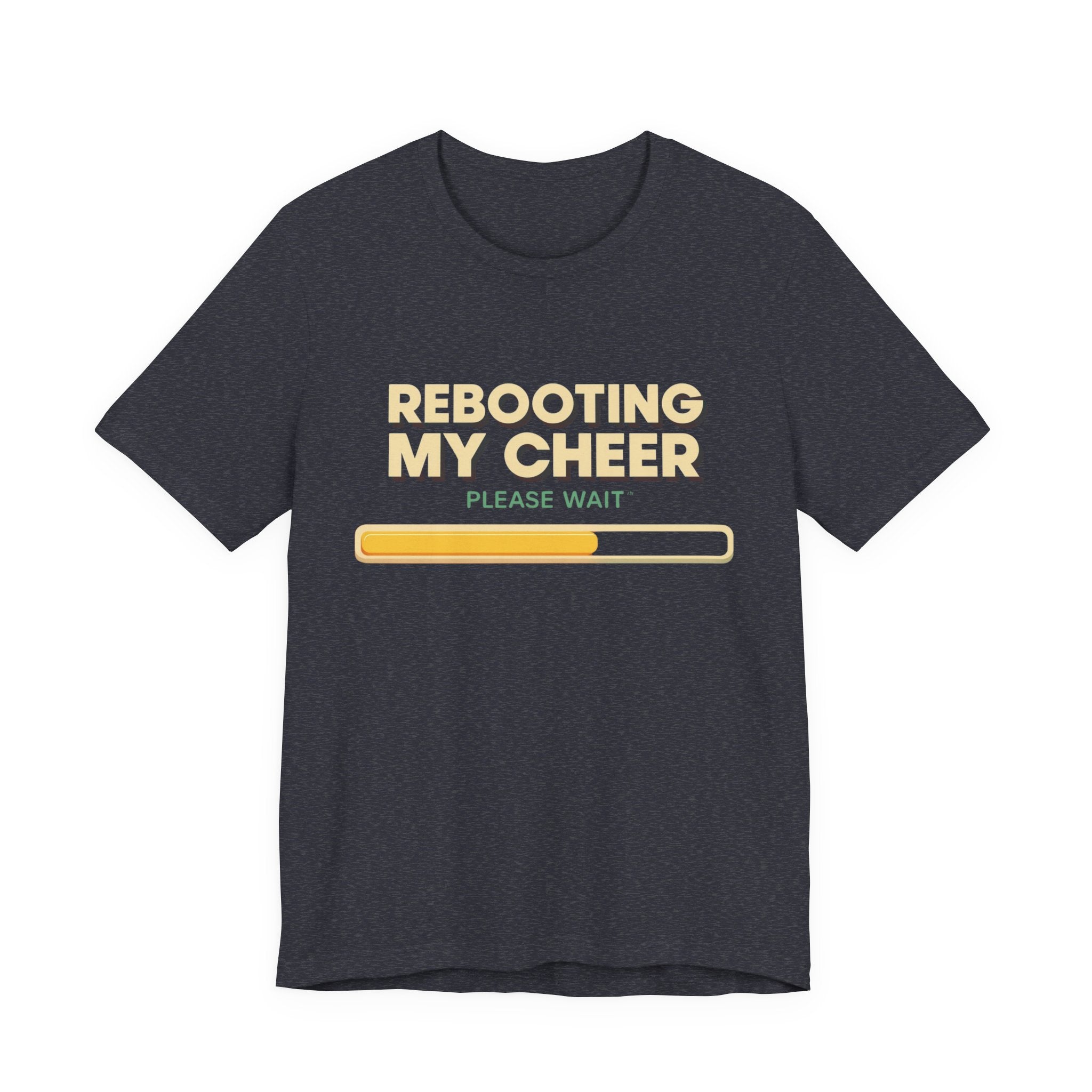Rebooting My Cheer Tee - Fun Unisex Jersey Short Sleeve Shirt for Casual Comfort