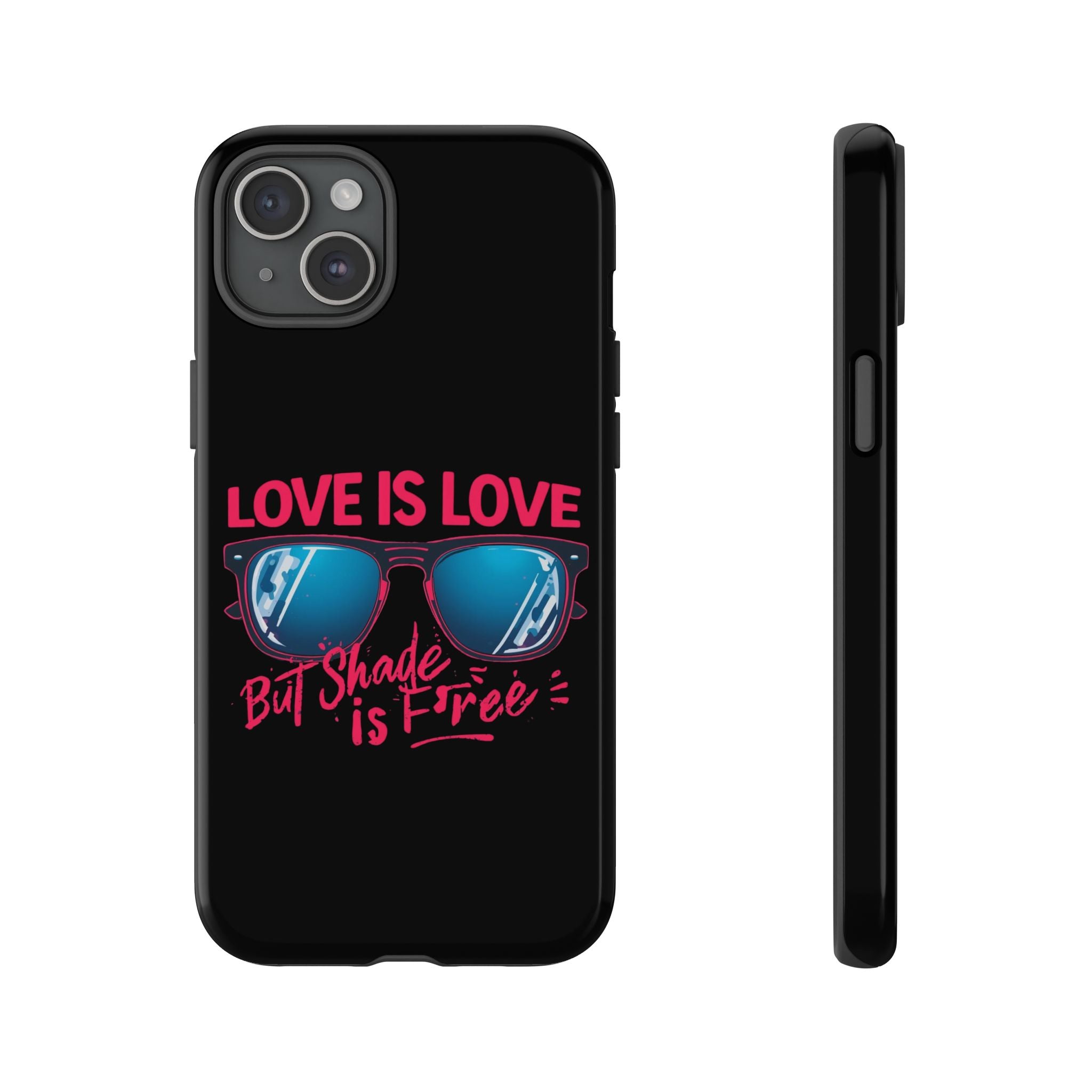 Love Is Love Phone Case, Fun Sunglasses Design, Unique Phone Accessory, Colorful Cell Phone Cover
