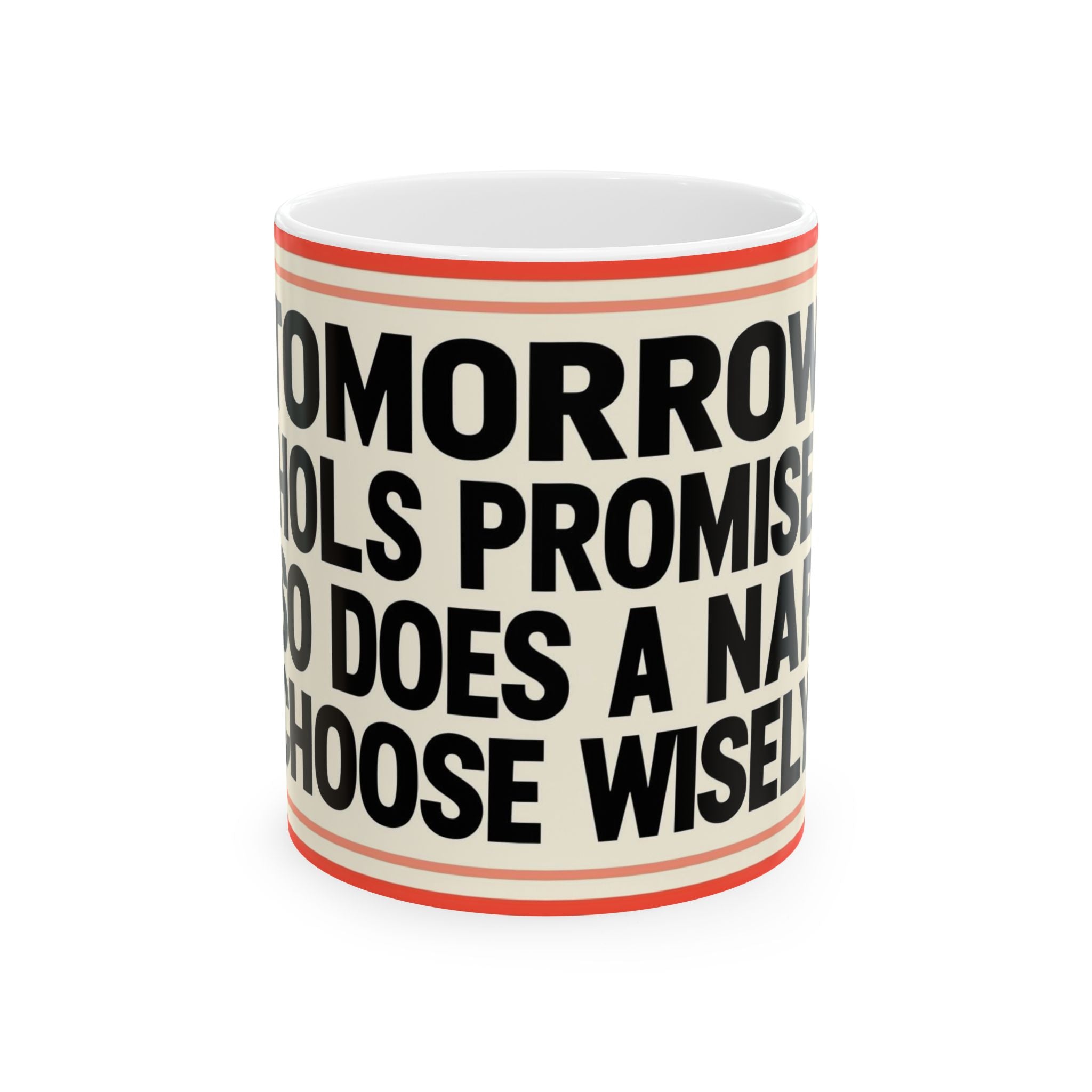 Wise Choices Ceramic Mug - Inspirational Coffee Cup, Motivational Gift, 11oz, 15oz, Office Mug, Unique Home Décor