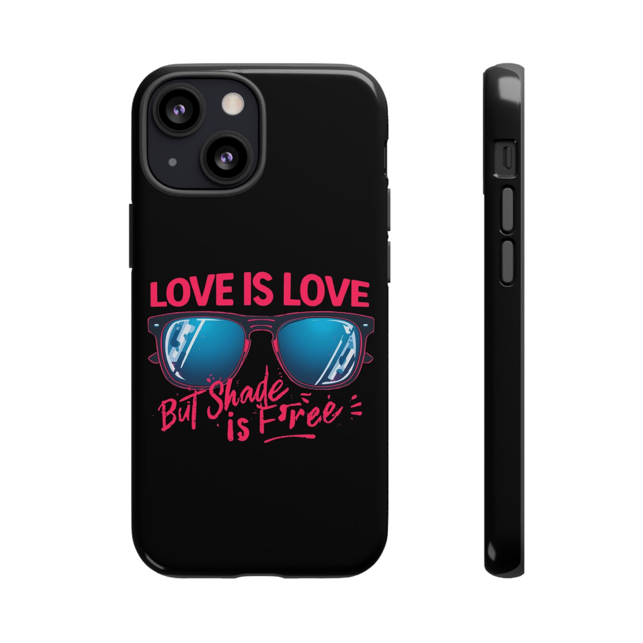 Love Is Love Phone Case, Fun Sunglasses Design, Unique Phone Accessory, Colorful Cell Phone Cover