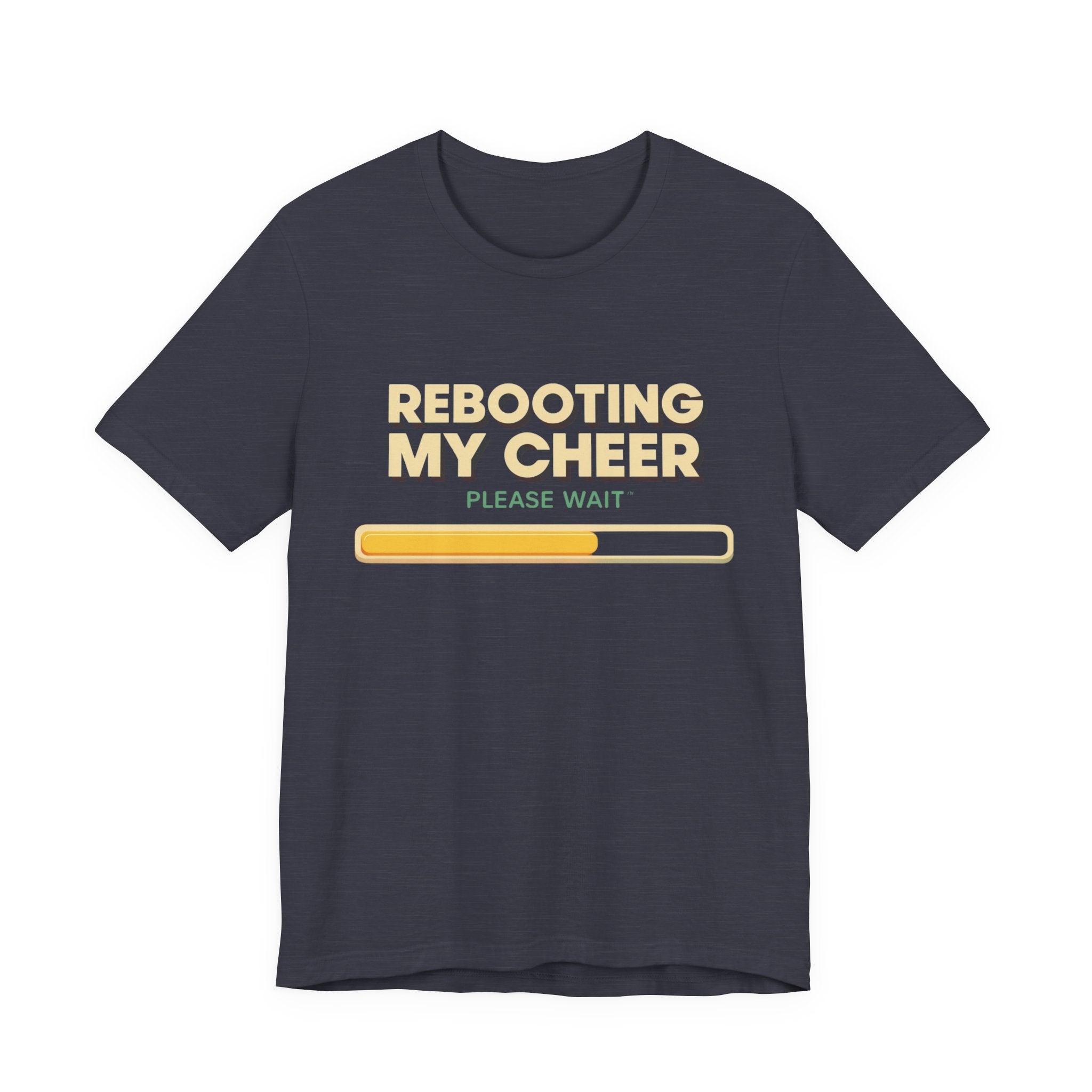 Rebooting My Cheer Tee - Fun Unisex Jersey Short Sleeve Shirt for Casual Comfort