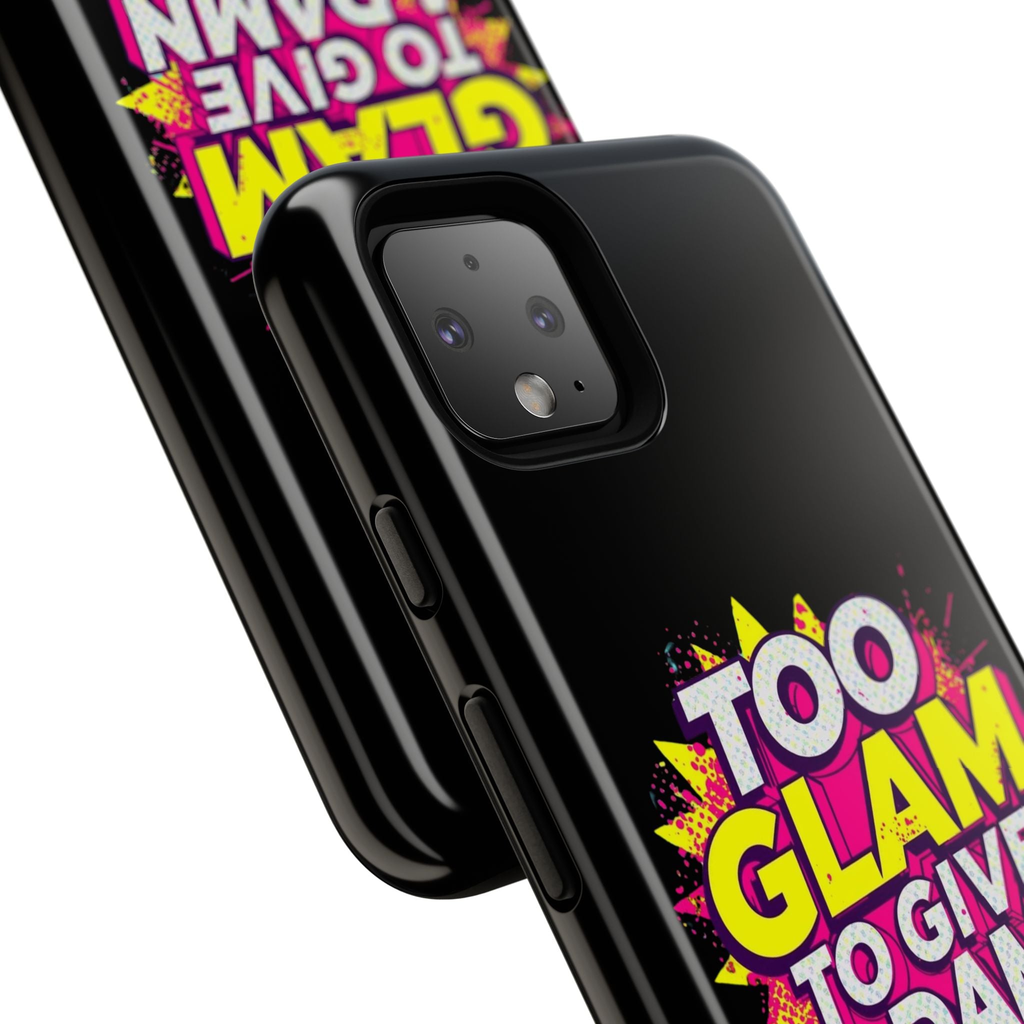 To Glam To Give a Damn, Tough Phone Case