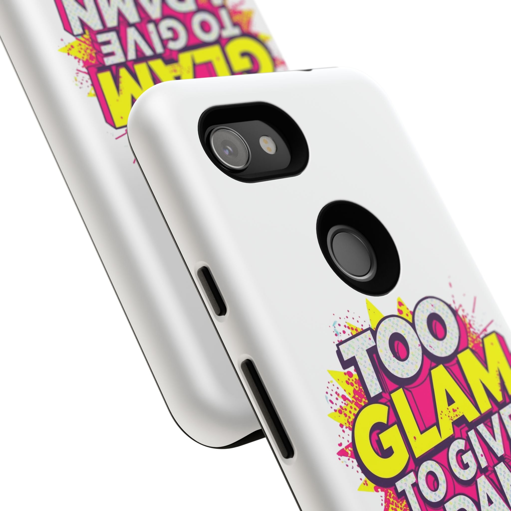 Too Glam to Give a Damn, Tough Cases