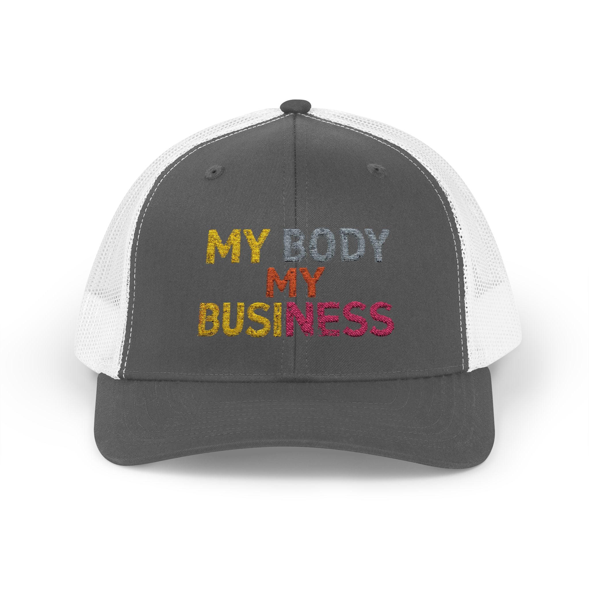 My Body My Business - Body Positive Statement Snapback Cap